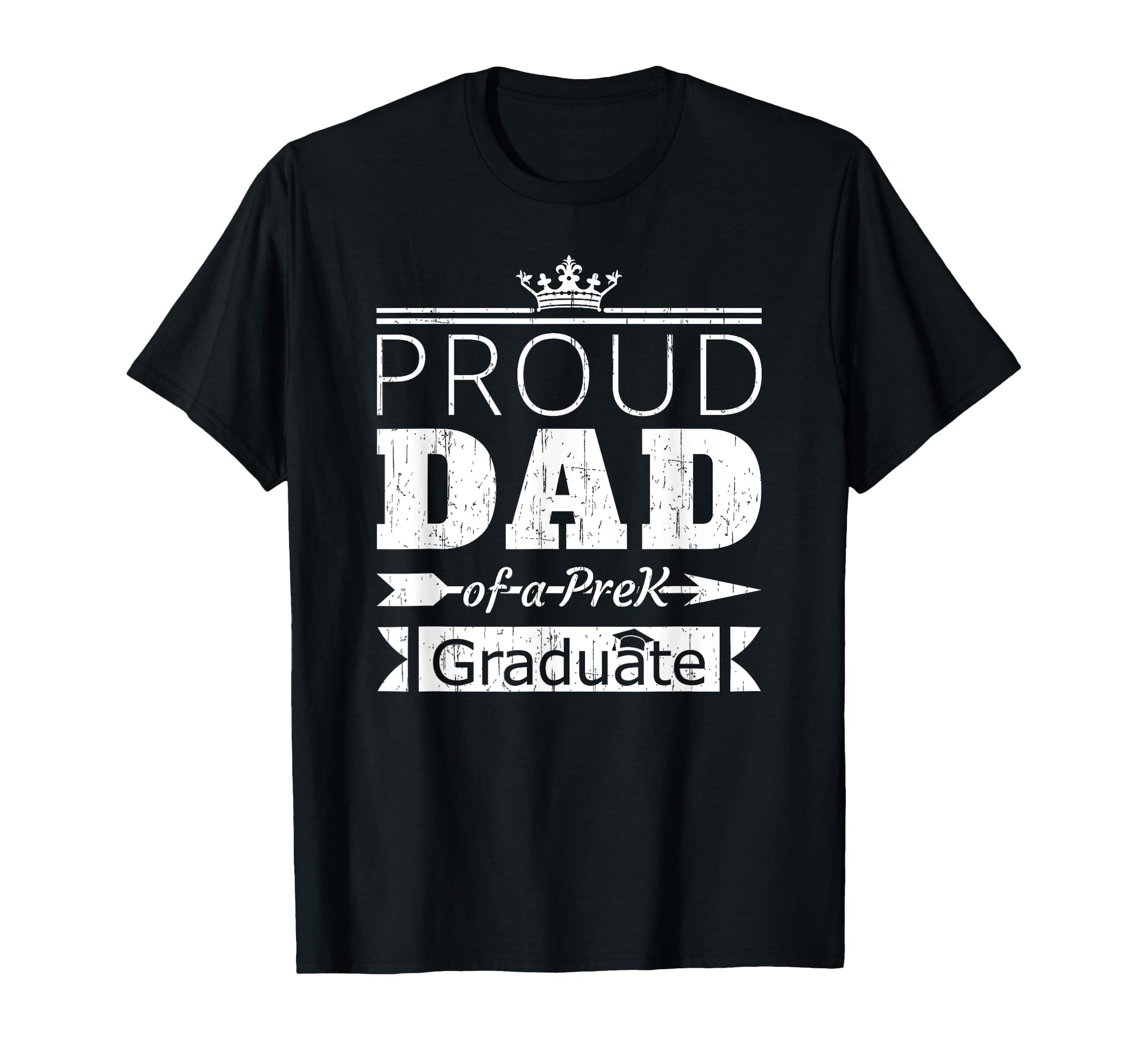 Proud Dad Prek Graduate Son Daughter T-Shirt - Novelty Apparel Men Women - T-Shirt, Sweatshirt, Hoodie
