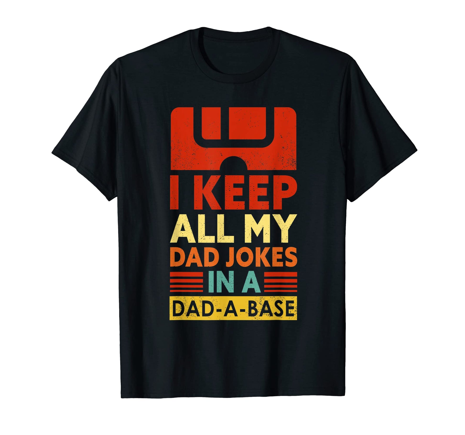 I Keep All My Dad Jokes Dad Base T-Shirt - Aesthetic Graphic Unisex - T-Shirt, Sweatshirt, Hoodie