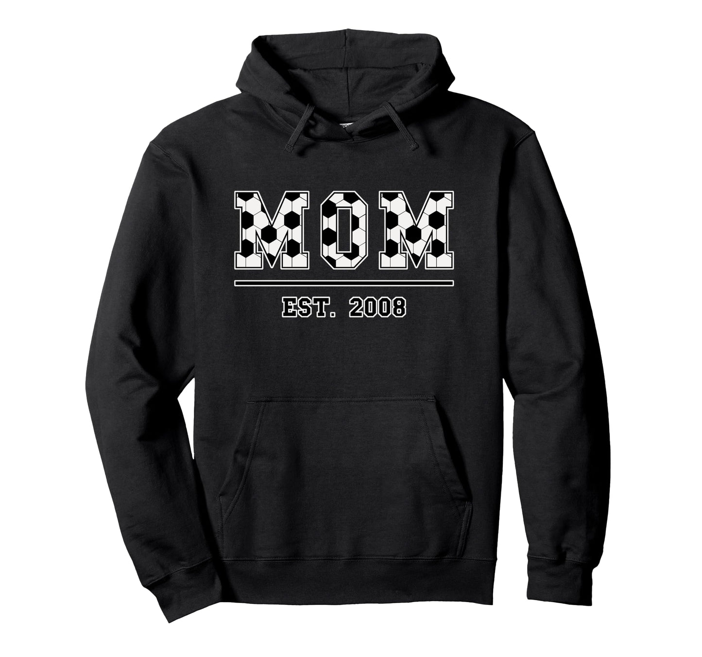 Mom Est 2008 Funny Sports Year Established Hoodie - Novelty Apparel Unisex - T-Shirt, Sweatshirt, Hoodie