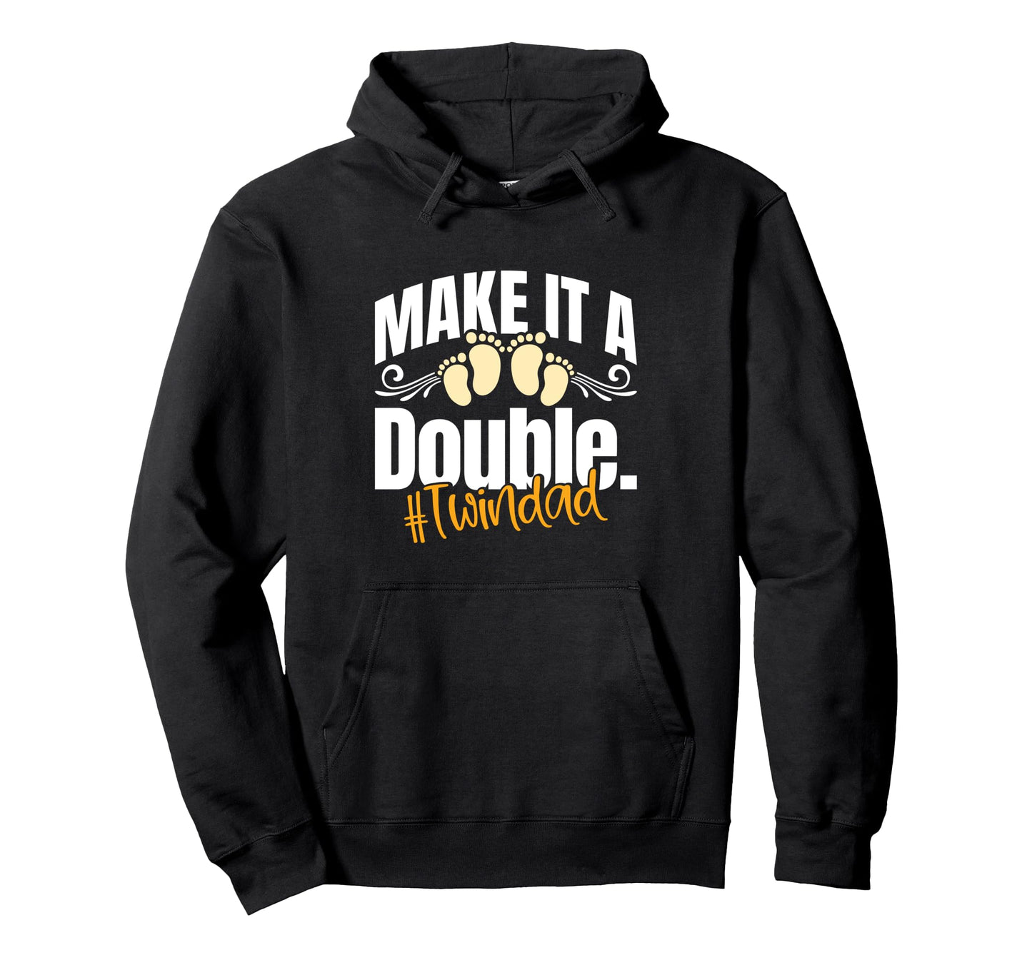 Twin Dads Make It Double Twin Dad Hoodie - Aesthetic Graphic for Adults - T-Shirt, Sweatshirt, Hoodie