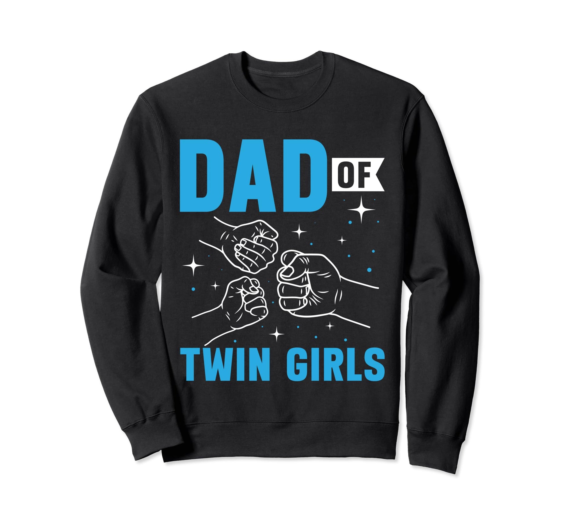 Twin Dad Father Two Dad Twin Sweatshirt - Unique Graphic for Adults - T-Shirt, Sweatshirt, Hoodie
