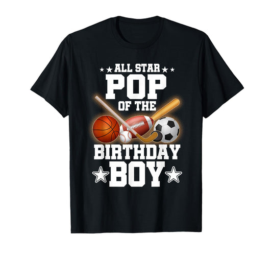 All Star Pop Birthday Basketball Soccer T-Shirt - Minimalist Print Unisex - T-Shirt, Sweatshirt, Hoodie