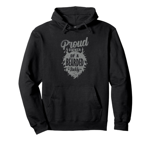 Bart Dad Proud Owner Bearded Daddy Hoodie - Graphic Print Unisex - T-Shirt, Sweatshirt, Hoodie
