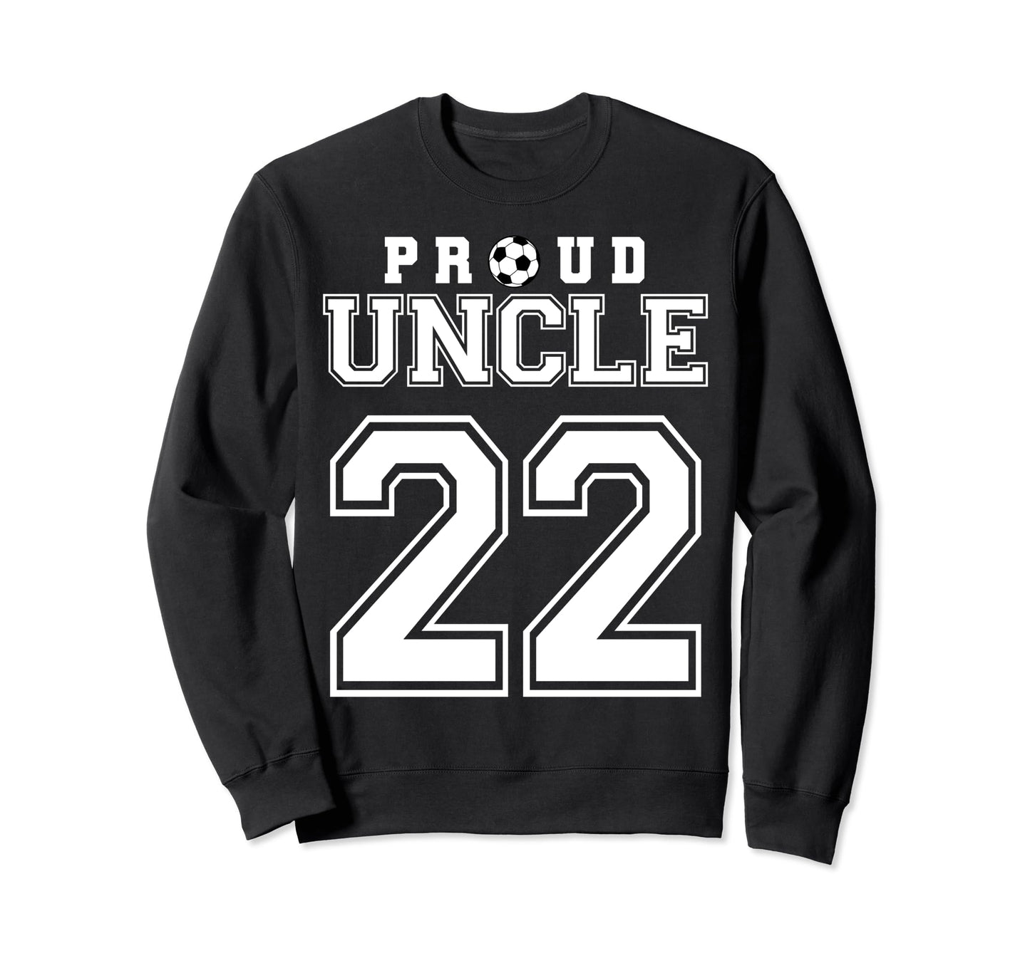 Number 22 Custom Proud Soccer Sweatshirt - Fun Novelty Design Men Women - T-Shirt, Sweatshirt, Hoodie