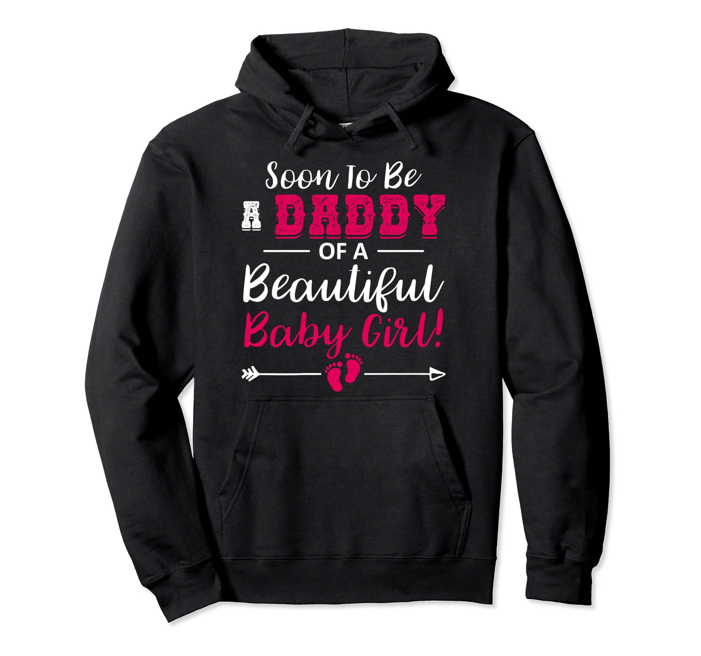 Soon To Be Daddy Expecting Father Hoodie - Casual Everyday Wear Men Women - T-Shirt, Sweatshirt, Hoodie