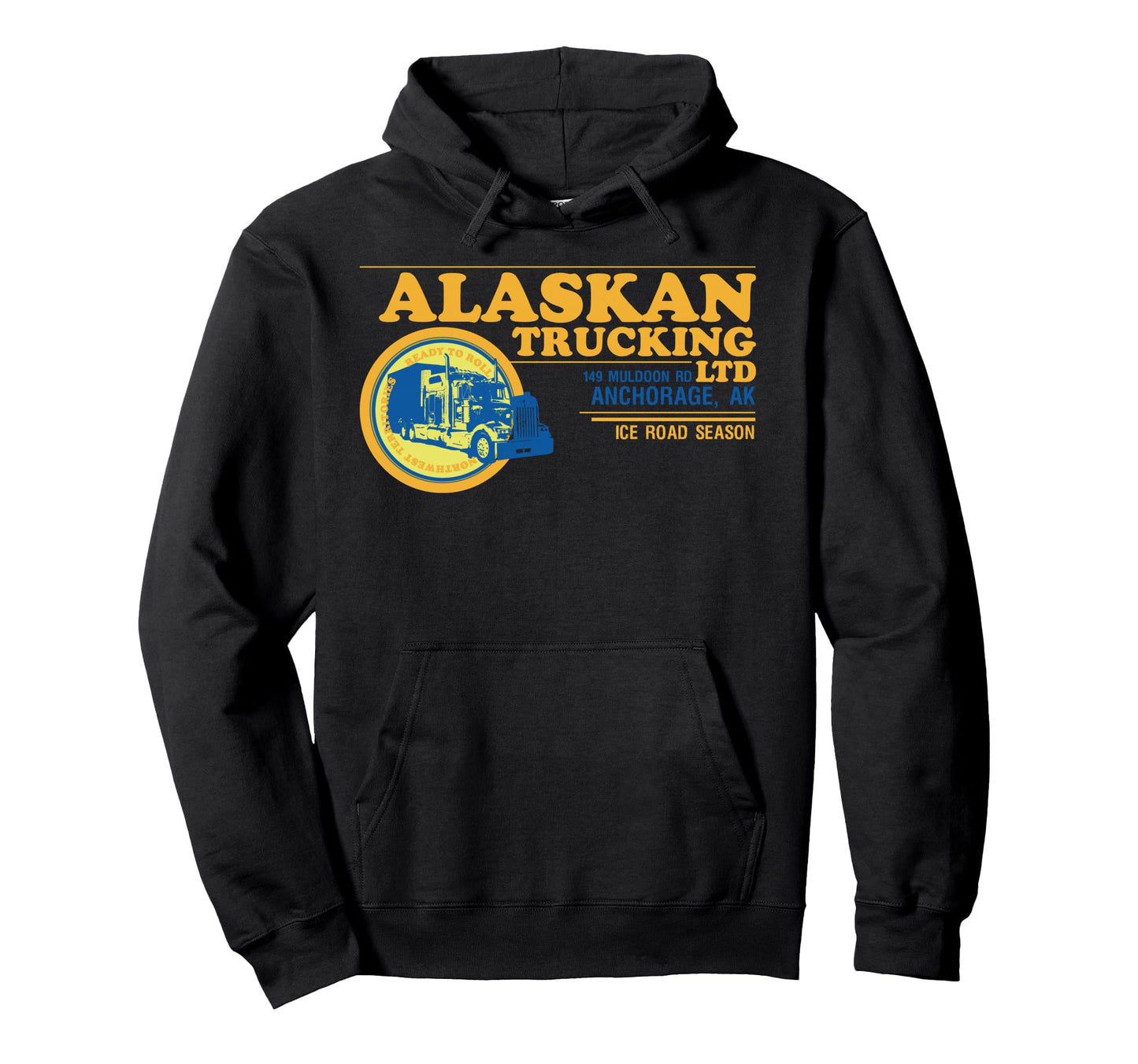 Alaskan Trucking Legendary Usa Truck Hoodie - Novelty Apparel Unisex - T-Shirt, Sweatshirt, Hoodie