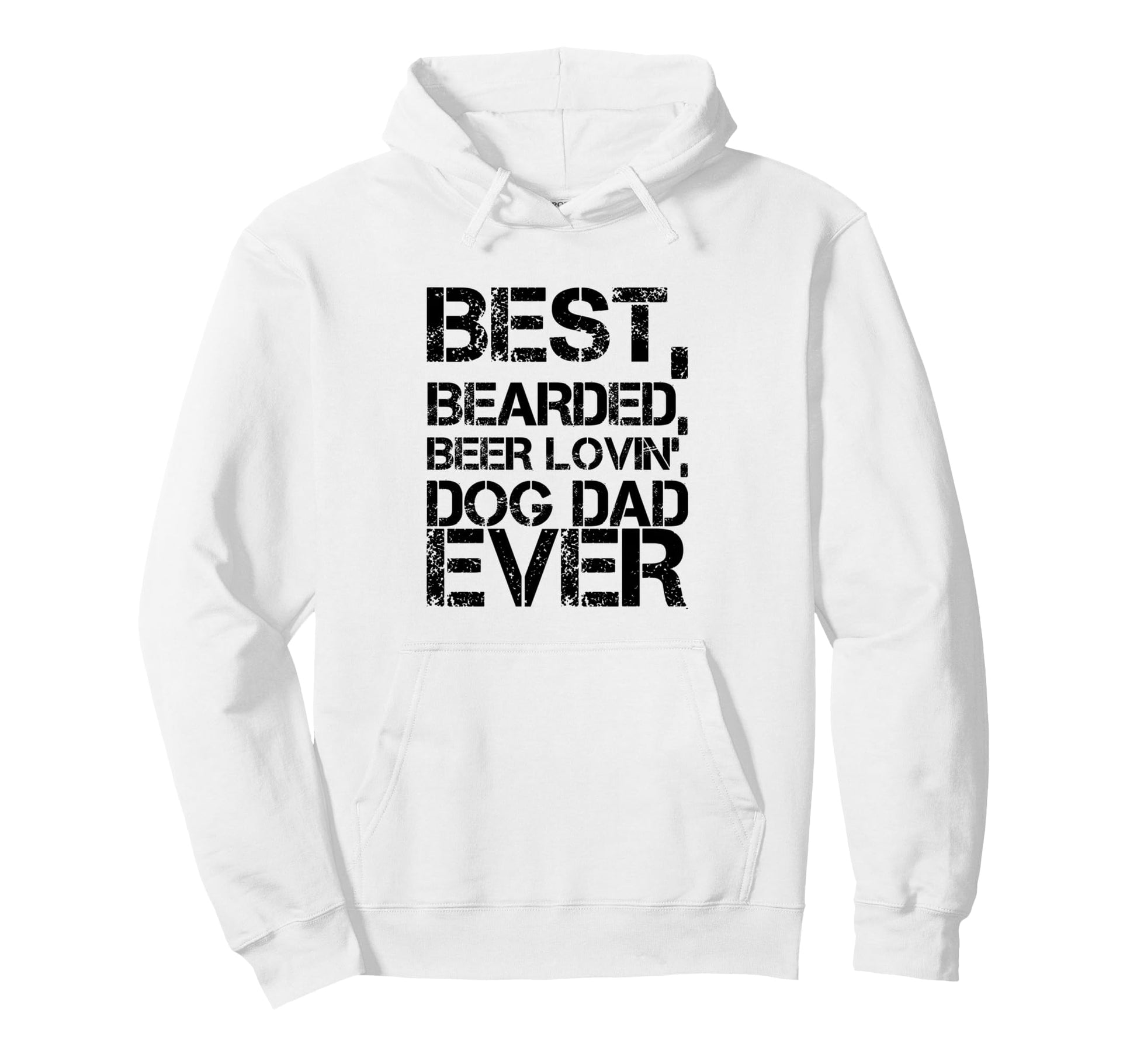 Best Bearded Beer Lovin Dog Dad Funny Hoodie - Streetwear Style Unisex - T-Shirt, Sweatshirt, Hoodie