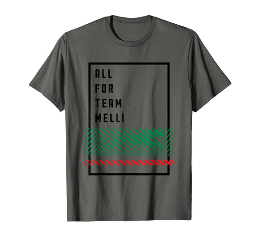 All Team Melli Iran T-Shirt - Fun Novelty Design Unisex - T-Shirt, Sweatshirt, Hoodie