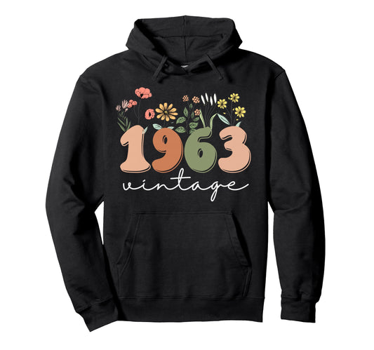 60 Years Old 1963 60Th Birthday Wildflower Hoodie - Novelty Apparel Unisex - T-Shirt, Sweatshirt, Hoodie