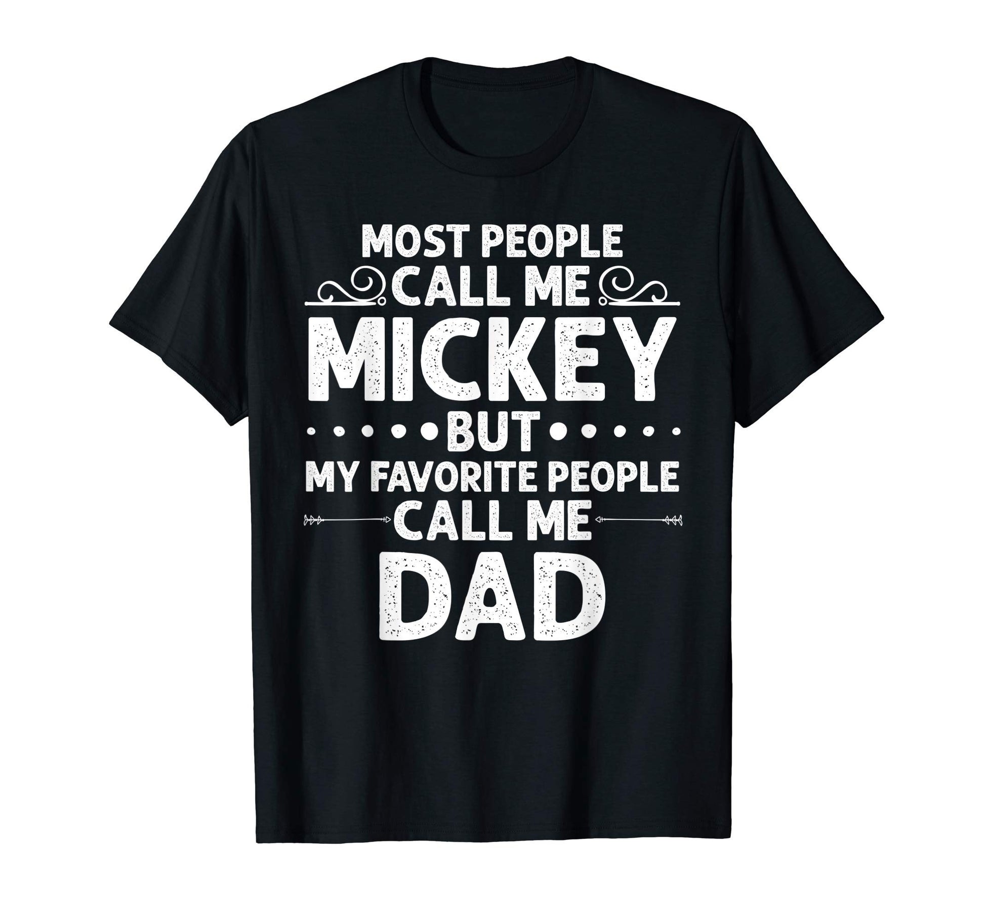 Mickey Gift Name Funny Fathers Day T-Shirt - Aesthetic Graphic Men Women - T-Shirt, Sweatshirt, Hoodie