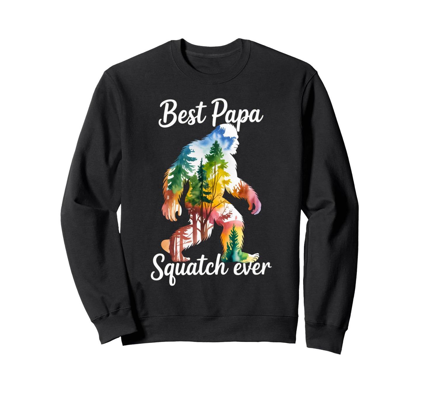 Bigfoot Dad Watercolor Best Papa Sweatshirt - Casual Everyday Wear Unisex - T-Shirt, Sweatshirt, Hoodie