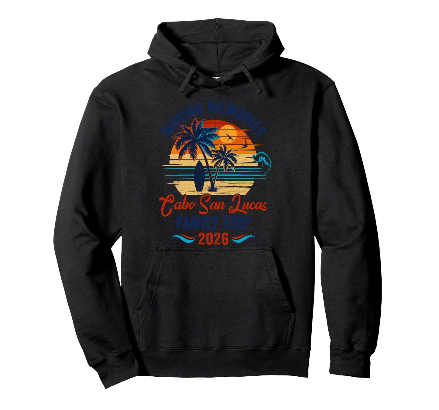 Cabo San Lucas Family Vacation 2026 Hoodie - Minimalist Print Men Women - T-Shirt, Sweatshirt, Hoodie