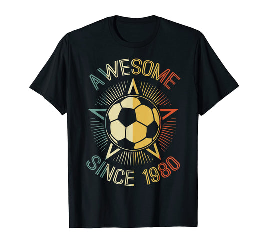 Awesome Since 1980 Soccer Birthday T-Shirt - Custom Art Print Men Women - T-Shirt, Sweatshirt, Hoodie