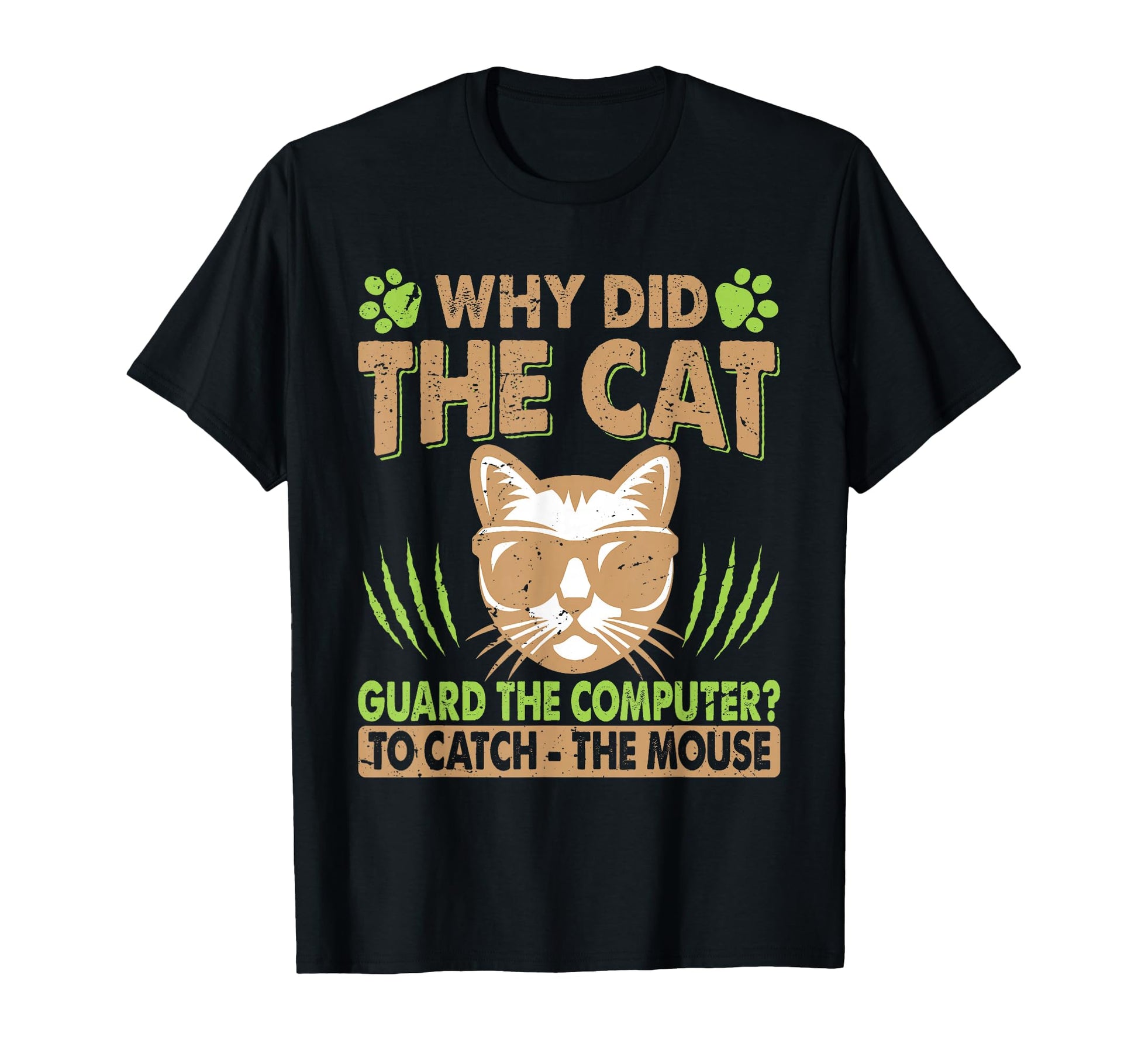Why Did Cat Guard Computer Dad Jokes T-Shirt - Graphic Print Unisex - T-Shirt, Sweatshirt, Hoodie
