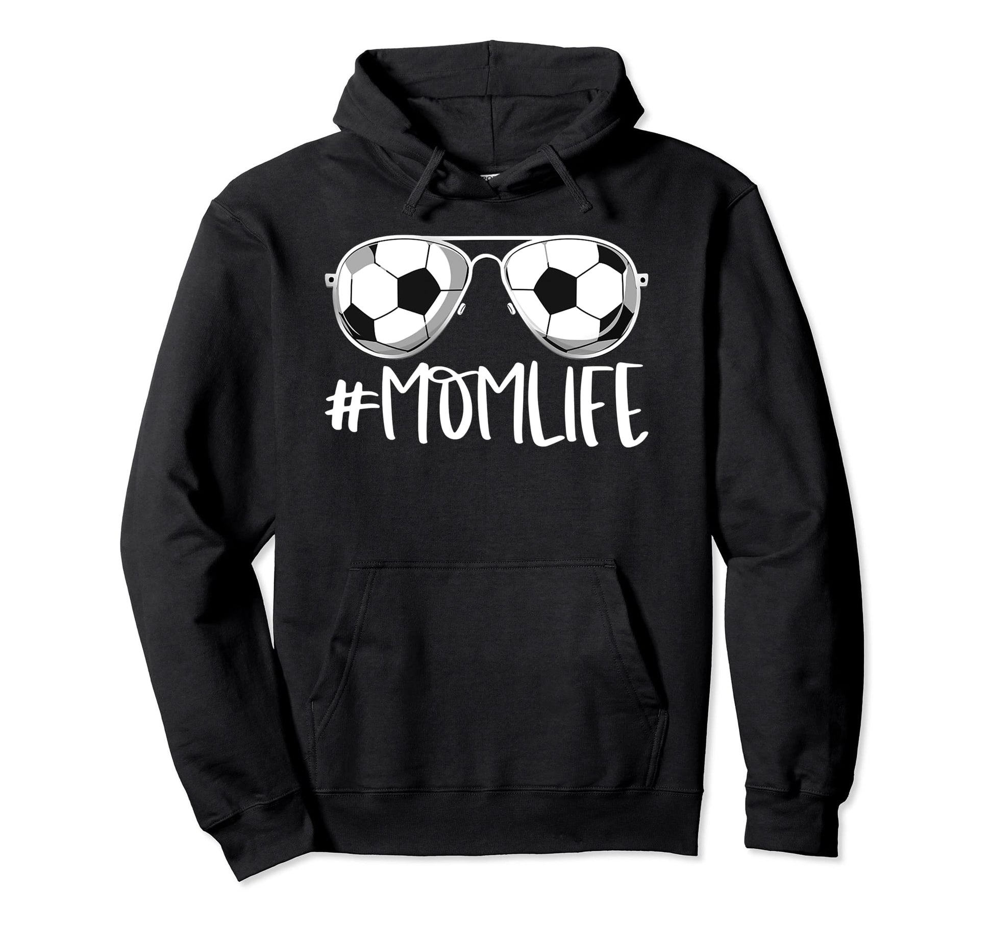 Momlife Soccer Aviators Mothers Day Hoodie - Aesthetic Graphic Unisex - T-Shirt, Sweatshirt, Hoodie