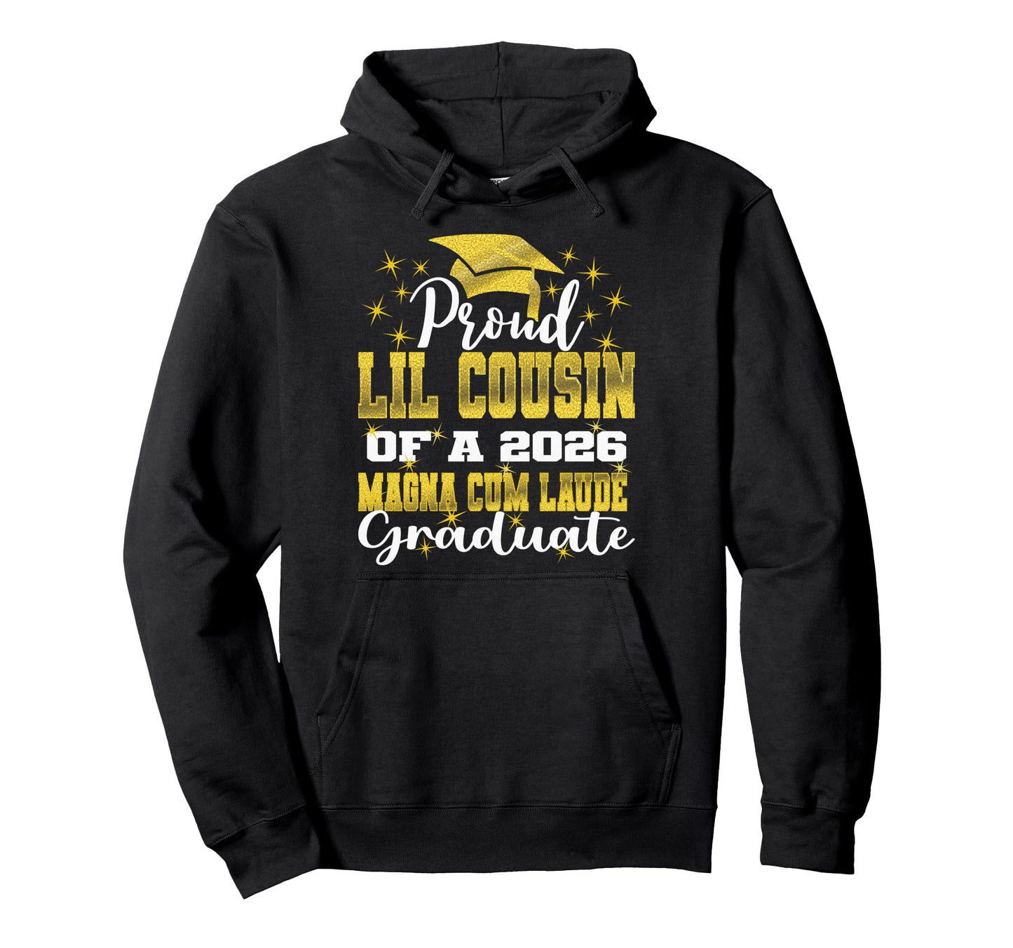 Proud Little Cousin 2026 Magna Cum Laude Hoodie - Aesthetic Graphic Unisex - T-Shirt, Sweatshirt, Hoodie