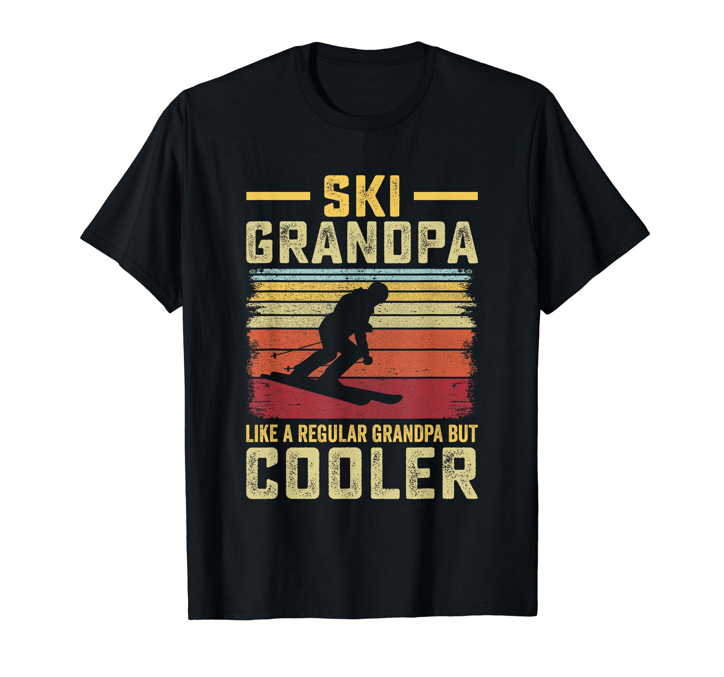 Fathers Day Ski Grandpa Like T-Shirt - Casual Everyday Wear Men Women - T-Shirt, Sweatshirt, Hoodie