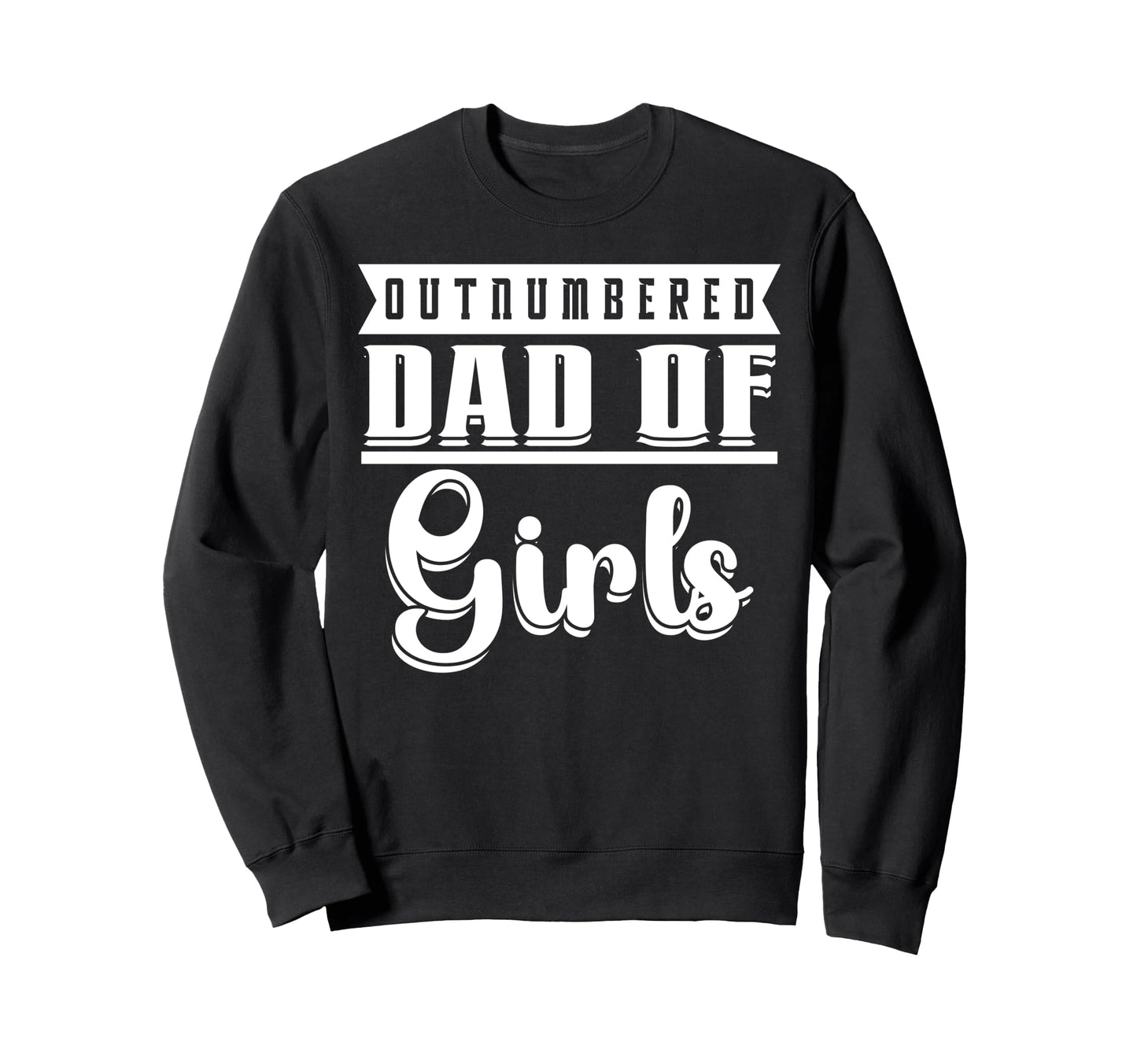 Dad Fathers Day Funny Daddy Papa Sweatshirt - Streetwear Style Men Women - T-Shirt, Sweatshirt, Hoodie