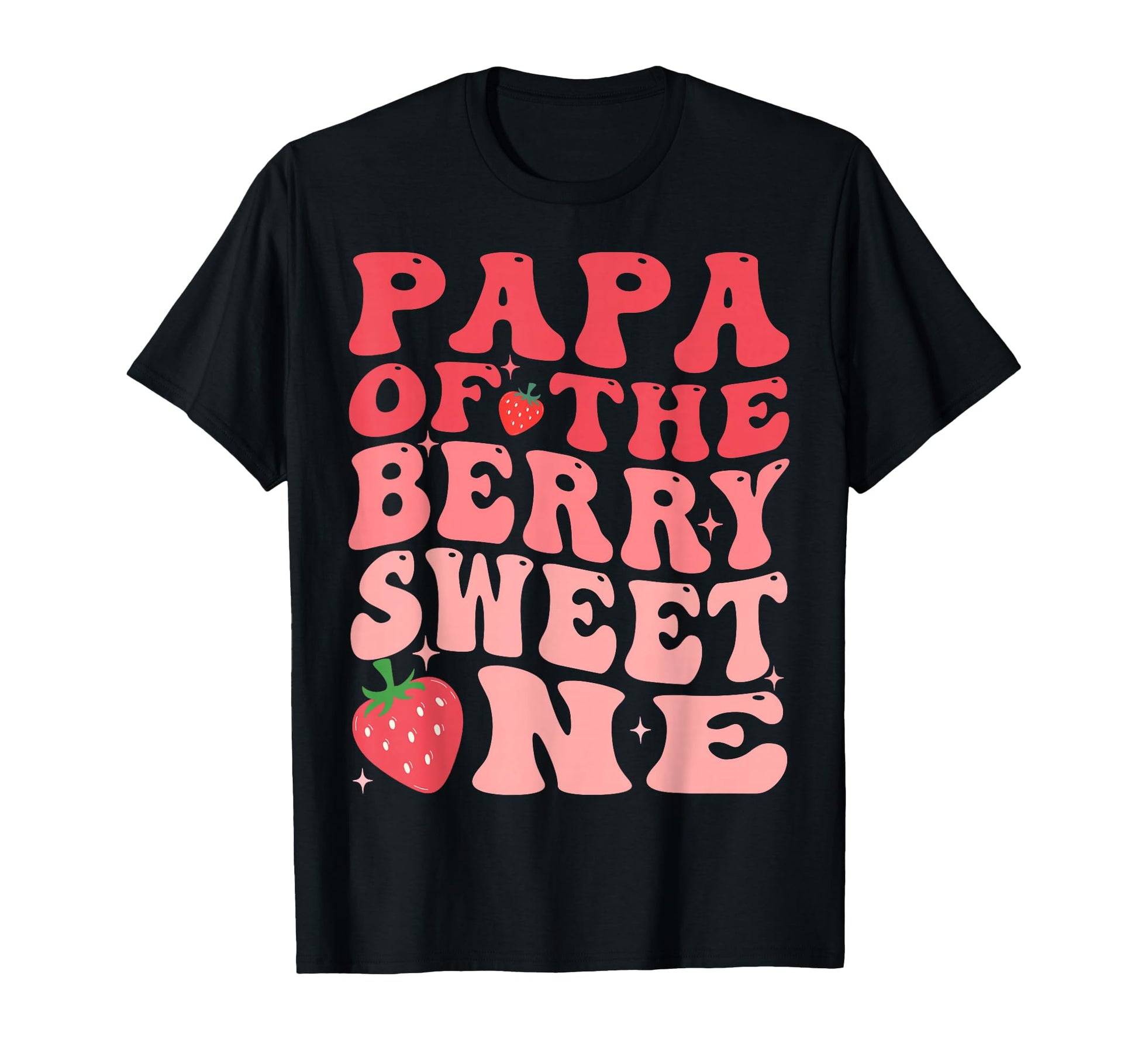 Papa Berry Sweet One 1St Birthday T-Shirt - Streetwear Style Men Women - T-Shirt, Sweatshirt, Hoodie