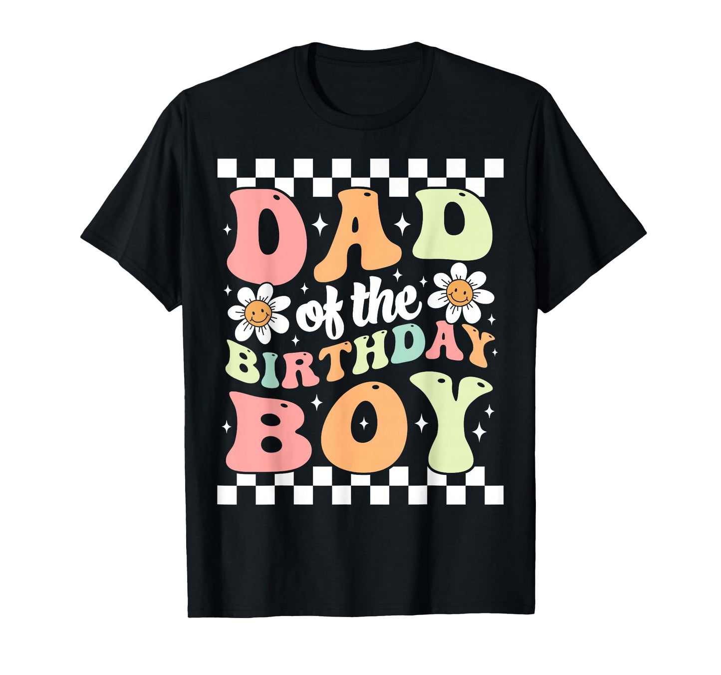 Dad Birthday Family Groovy Birthday T-Shirt - Streetwear Style for Adults - T-Shirt, Sweatshirt, Hoodie