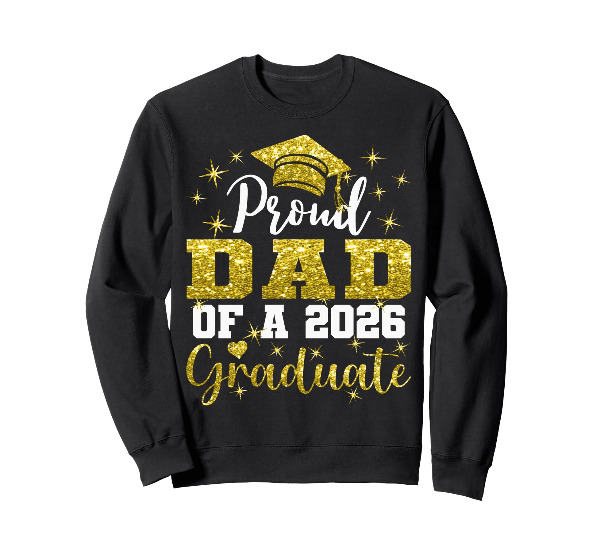 Super Proud Dad 2026 Graduate Senior Sweatshirt - Graphic Print for Adults - T-Shirt, Sweatshirt, Hoodie
