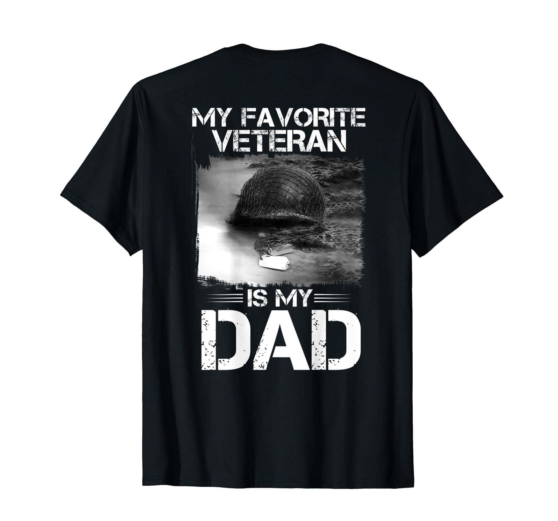 Father Veterans Day My Favorite T-Shirt - Novelty Apparel for Adults - T-Shirt, Sweatshirt, Hoodie