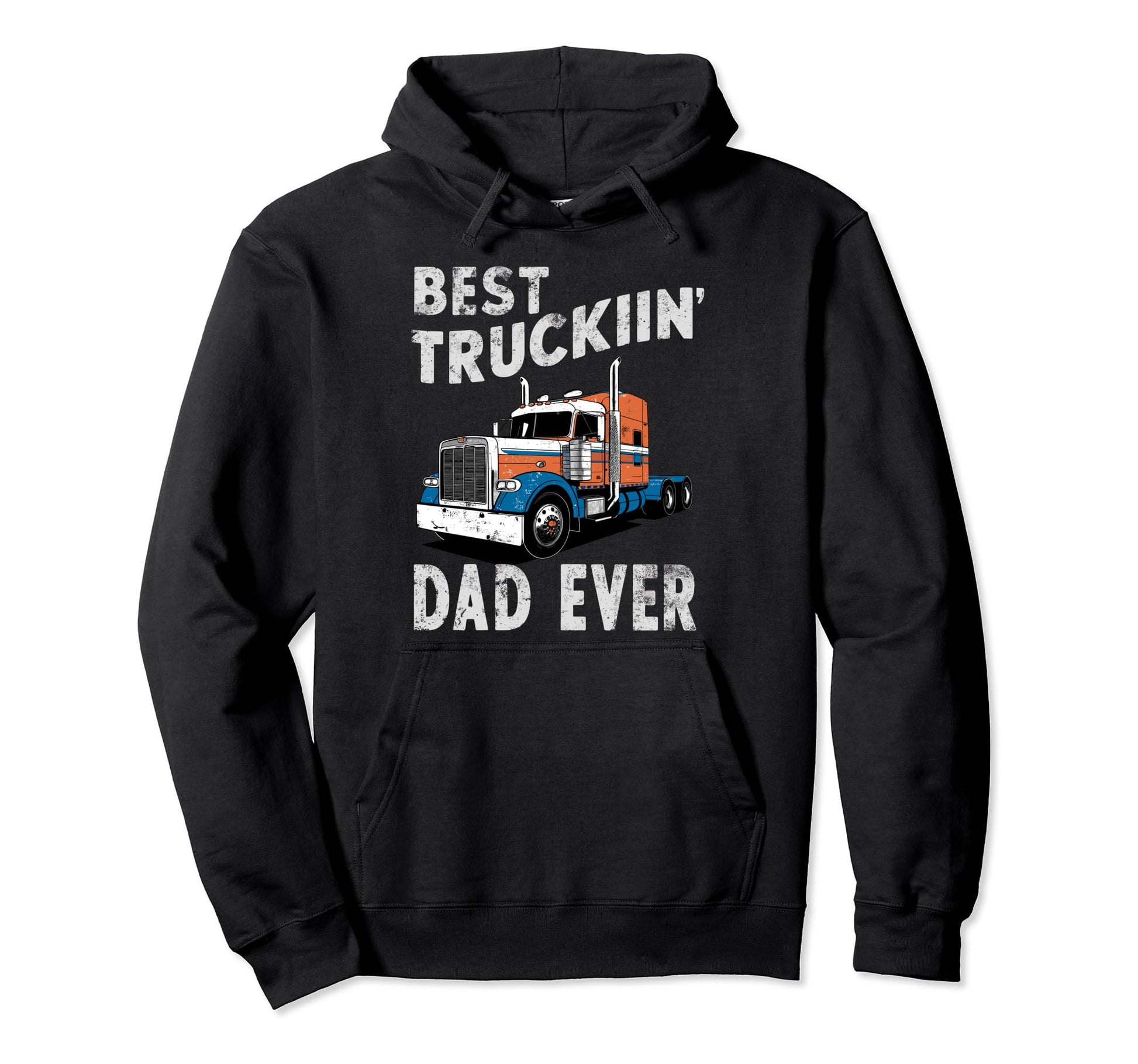 Best Truckin Dad Ever Big Rig Trucker Hoodie - Minimalist Print for Adults - T-Shirt, Sweatshirt, Hoodie