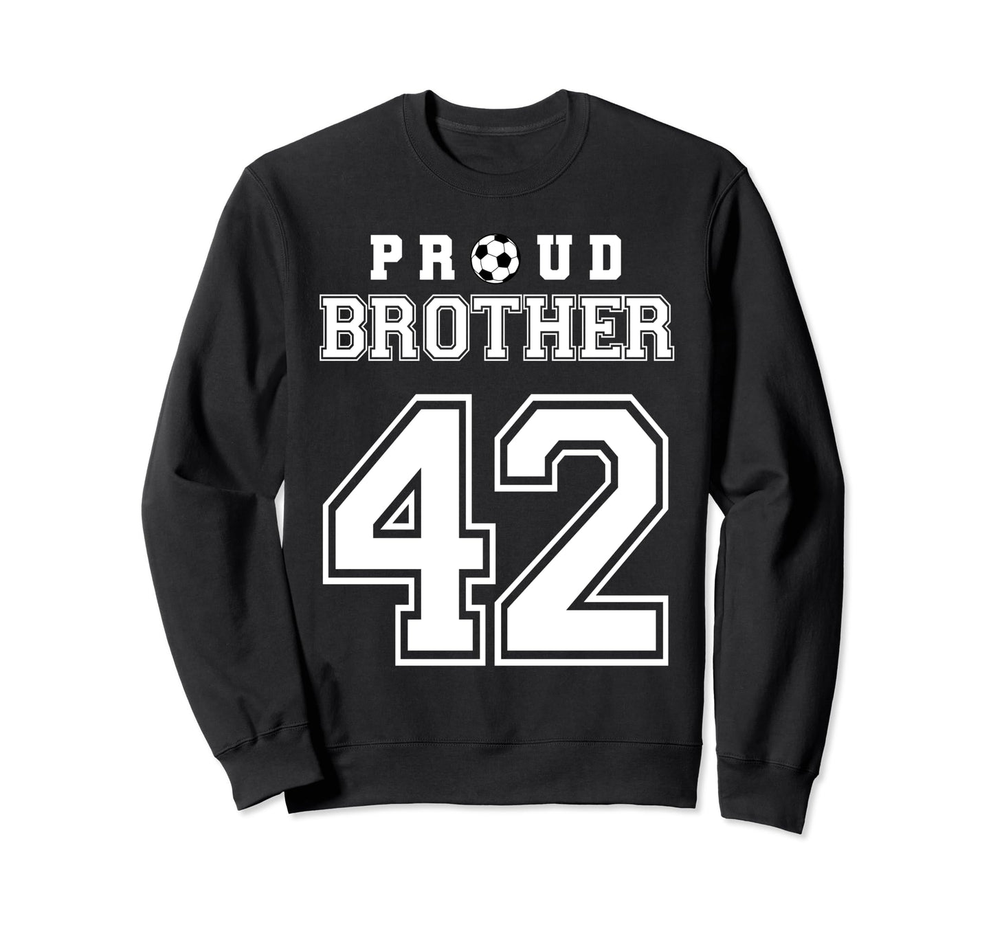 Number 42 Custom Proud Soccer Futbol Sweatshirt - Graphic Print Unisex - T-Shirt, Sweatshirt, Hoodie