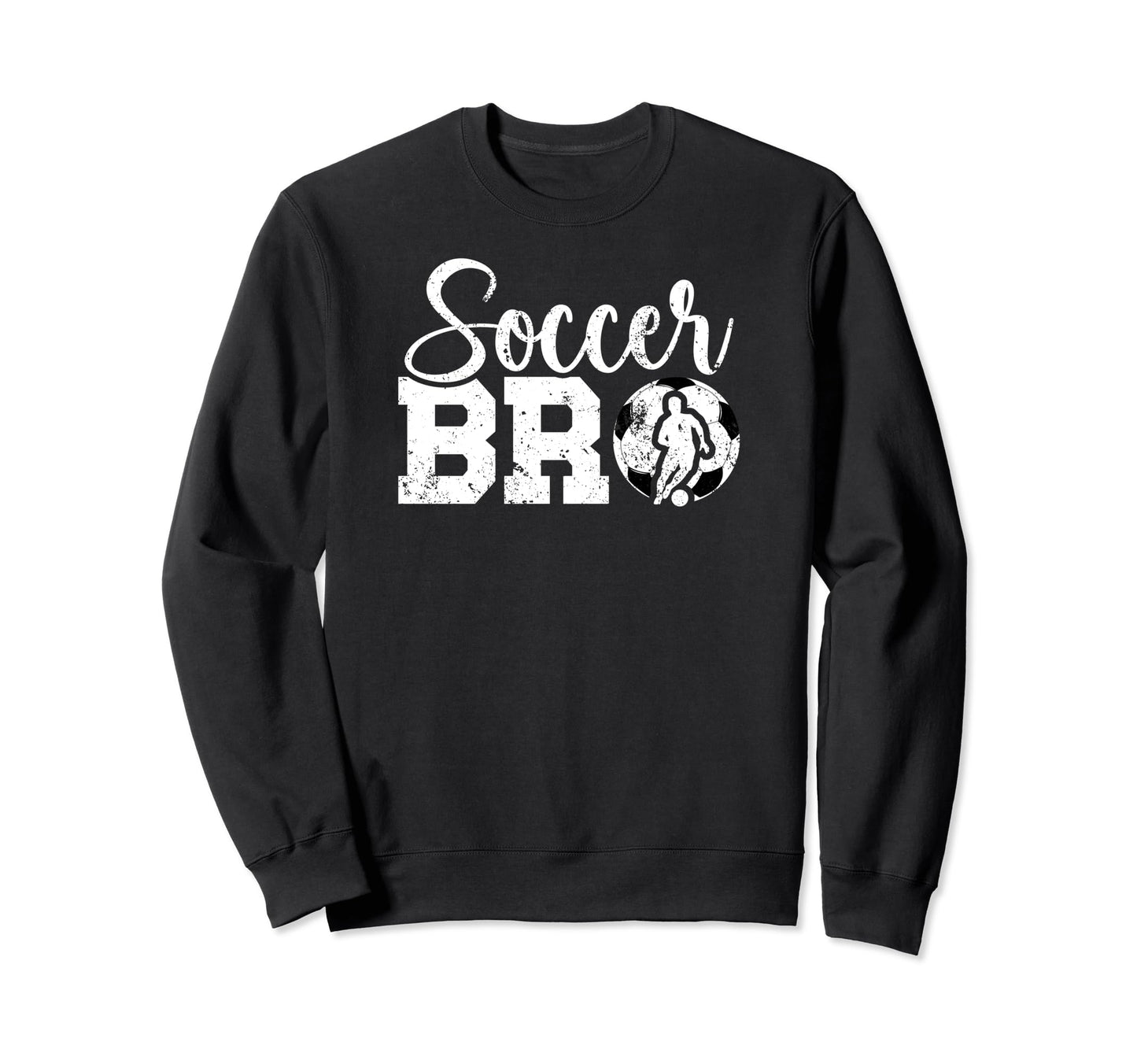 Soccer Bro Best Soccer Brother Sweatshirt - Custom Art Print Men Women - T-Shirt, Sweatshirt, Hoodie