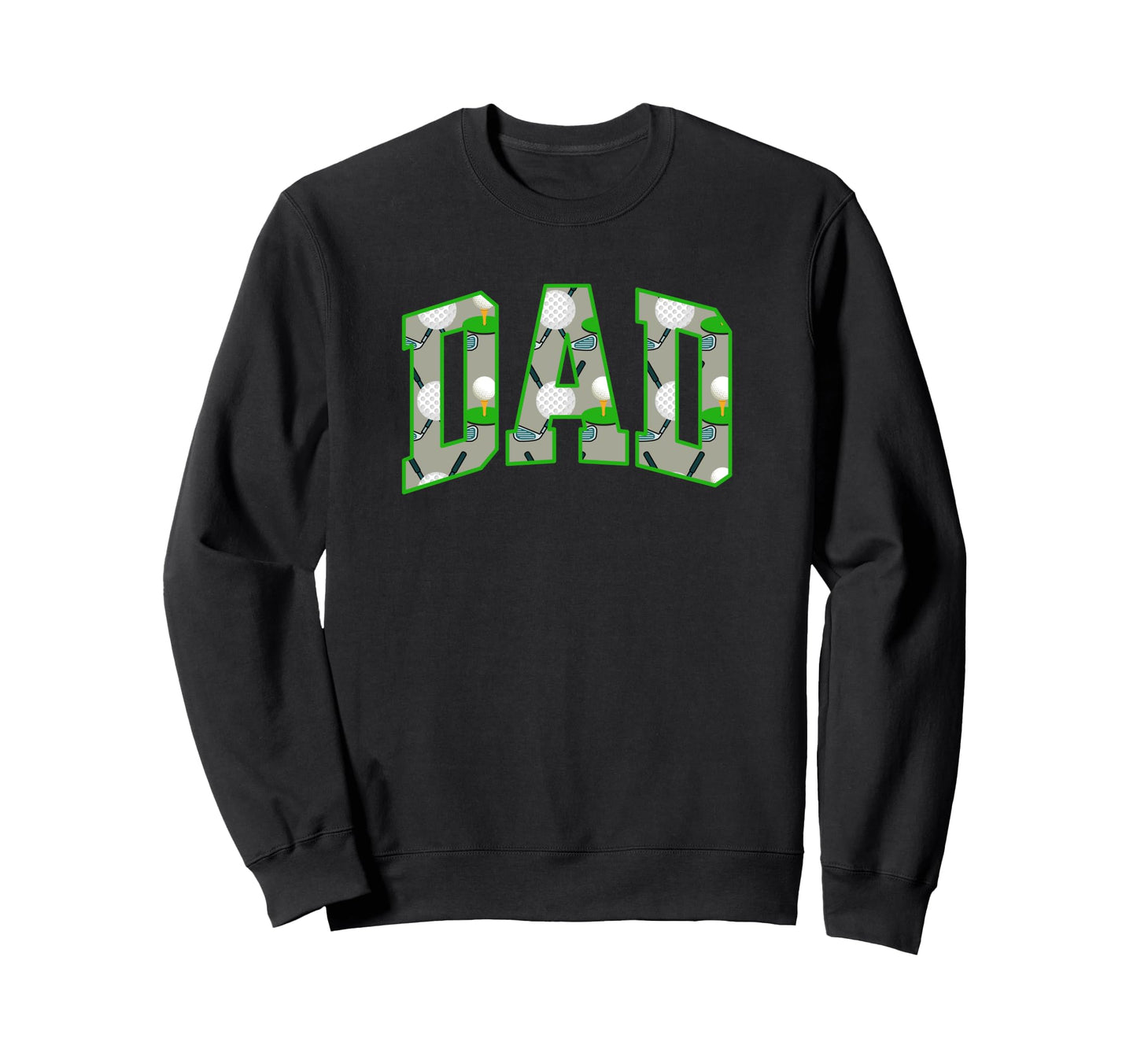 Fun Golf Dad Varsity Letters Clubs Balls Sweatshirt - Graphic Print Unisex - T-Shirt, Sweatshirt, Hoodie