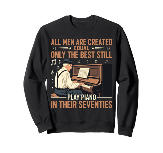 Are Created Equal Only Best Play Sweatshirt - Aesthetic Graphic Unisex - T-Shirt, Sweatshirt, Hoodie