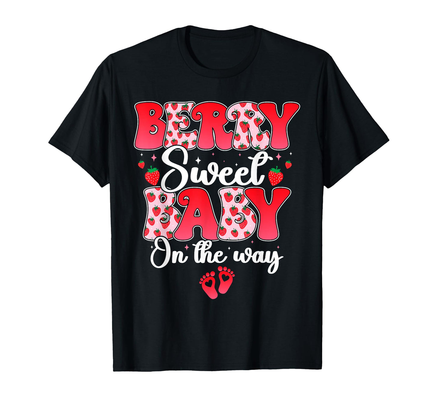 Berry Sweet Way Strawberry Pregnancy Gender T-Shirt - Unique Graphic Unisex - T-Shirt, Sweatshirt, Hoodie
