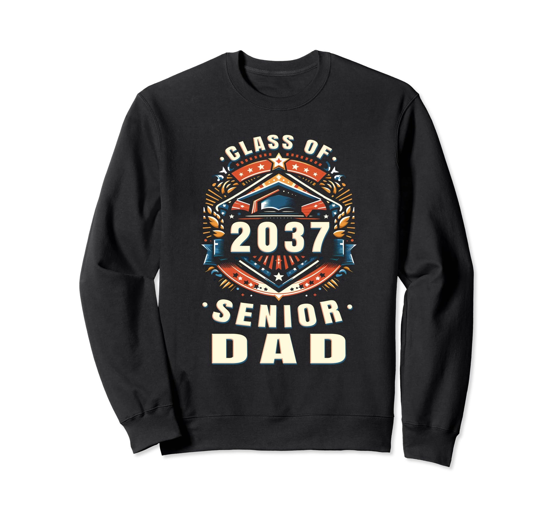 Proud Dad Class 2037 Dad 2037 Sweatshirt - Novelty Apparel Men Women - T-Shirt, Sweatshirt, Hoodie