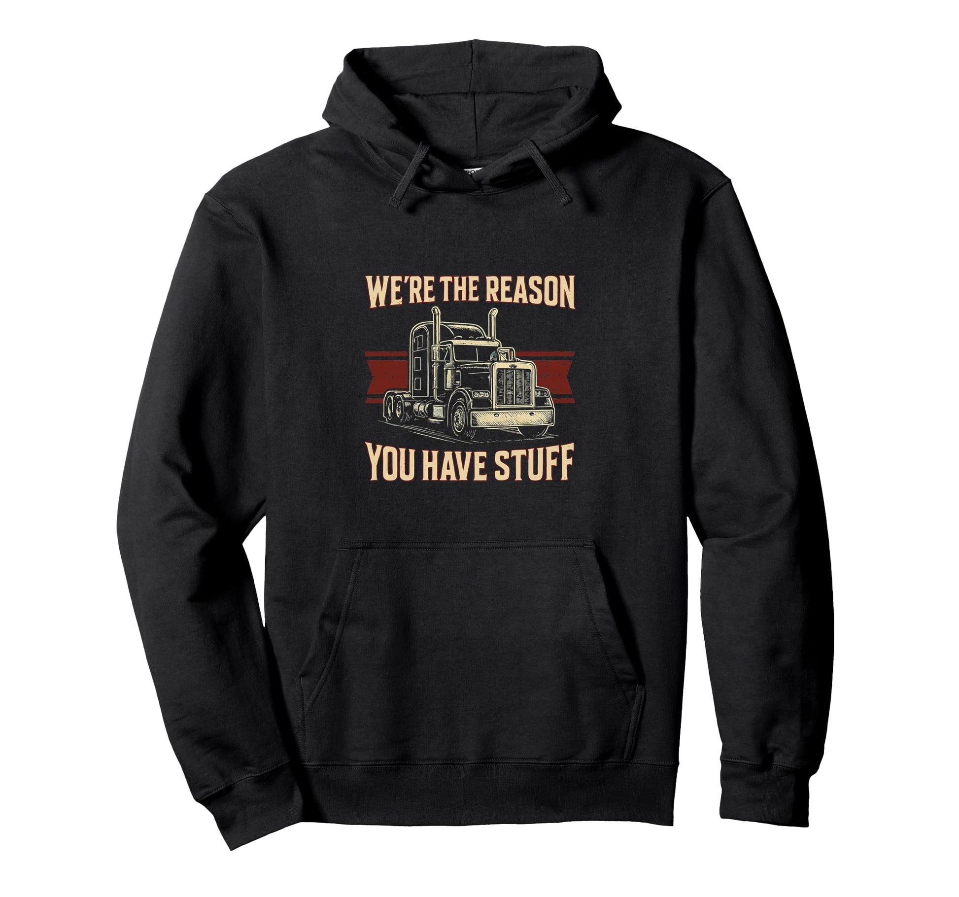 Were Reason Trucker Funny Truck Driver Hoodie - Minimalist Print Men Women - T-Shirt, Sweatshirt, Hoodie