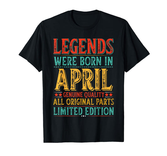 April Birthday Legends Were Born April T-Shirt - Aesthetic Graphic Unisex - T-Shirt, Sweatshirt, Hoodie