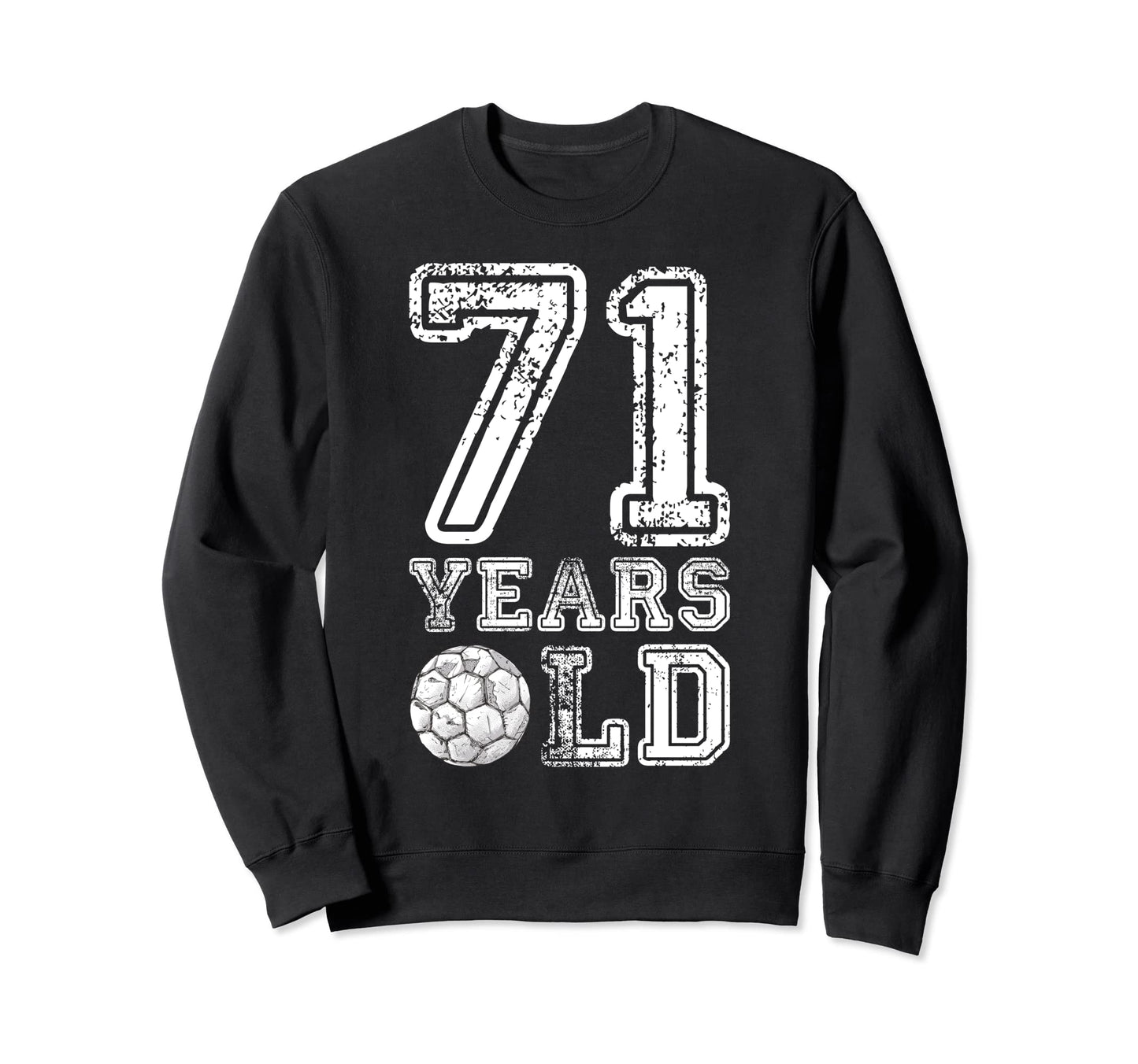 71 Years Old Soccer Sports Sweatshirt - Minimalist Print Men Women - T-Shirt, Sweatshirt, Hoodie