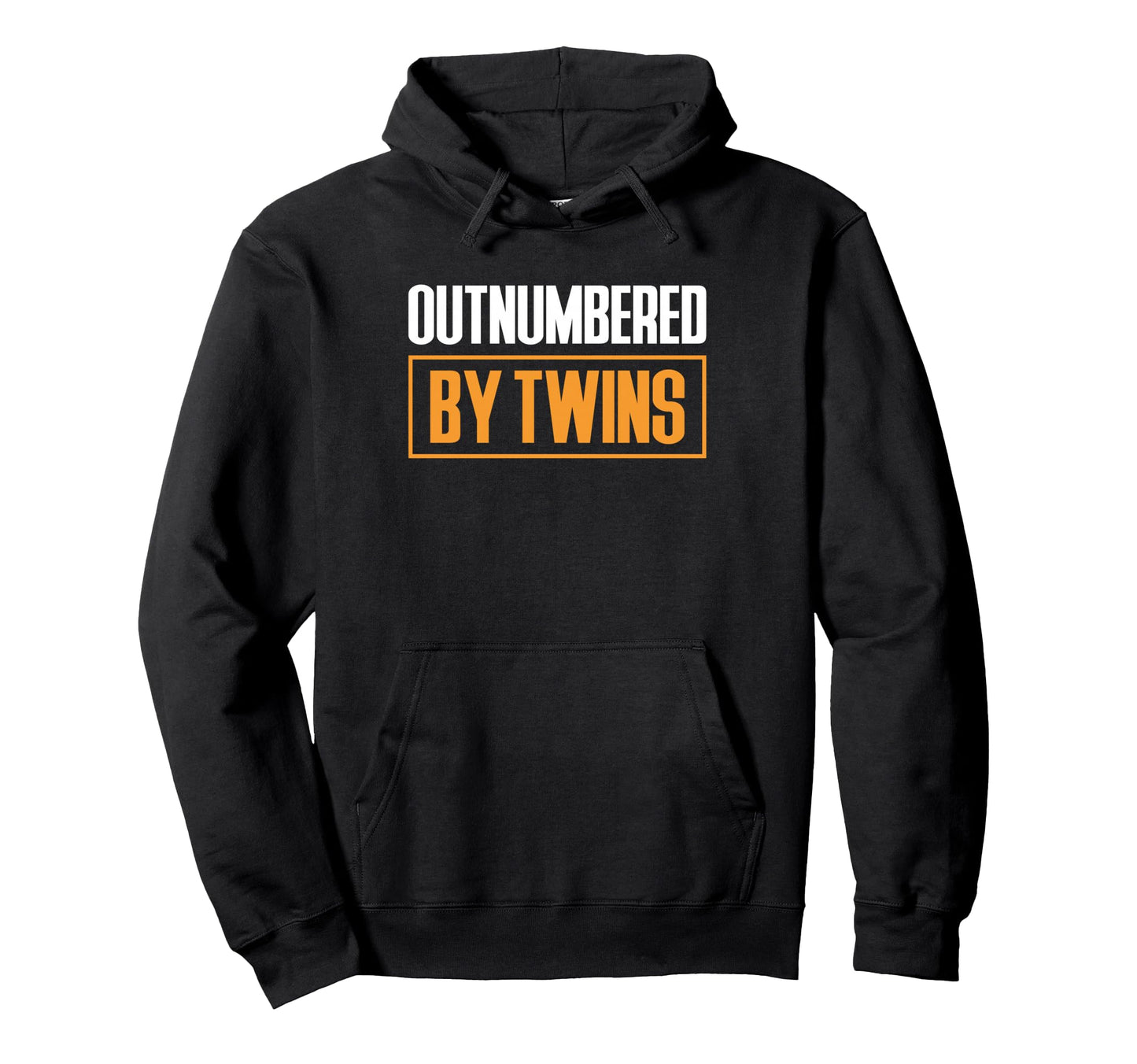 Outnumbered Twins Twin Dad Fathers Hoodie - Fun Novelty Design Men Women - T-Shirt, Sweatshirt, Hoodie