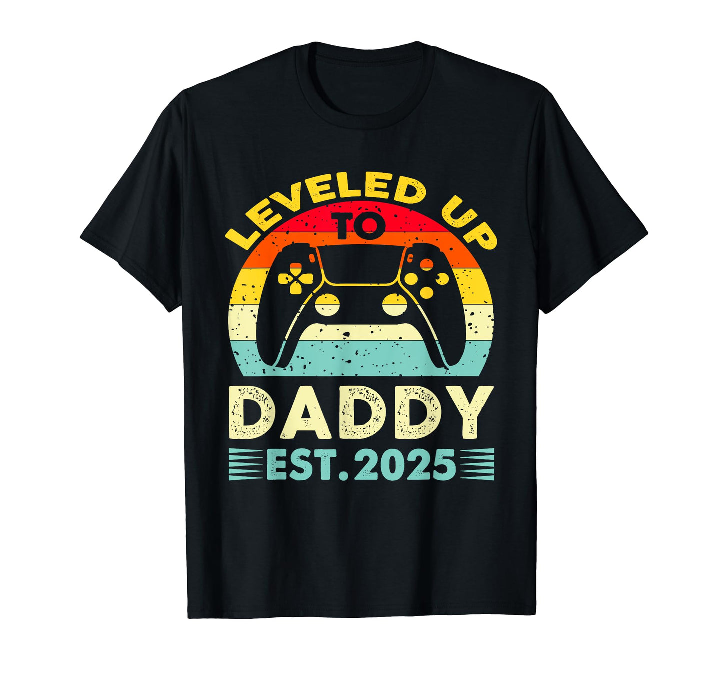 Leveled Up To Daddy 2025 Promoted To T-Shirt - Minimalist Print for Adults - T-Shirt, Sweatshirt, Hoodie