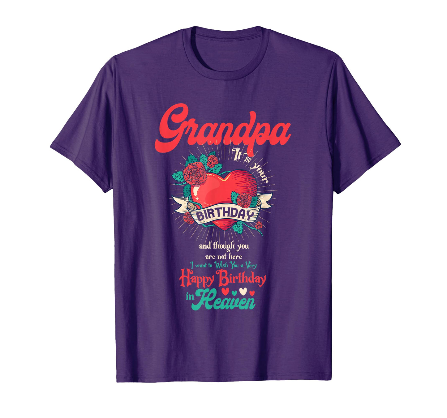Grandpa Your Birthday Wish You Happy T-Shirt - Unique Graphic Unisex - T-Shirt, Sweatshirt, Hoodie