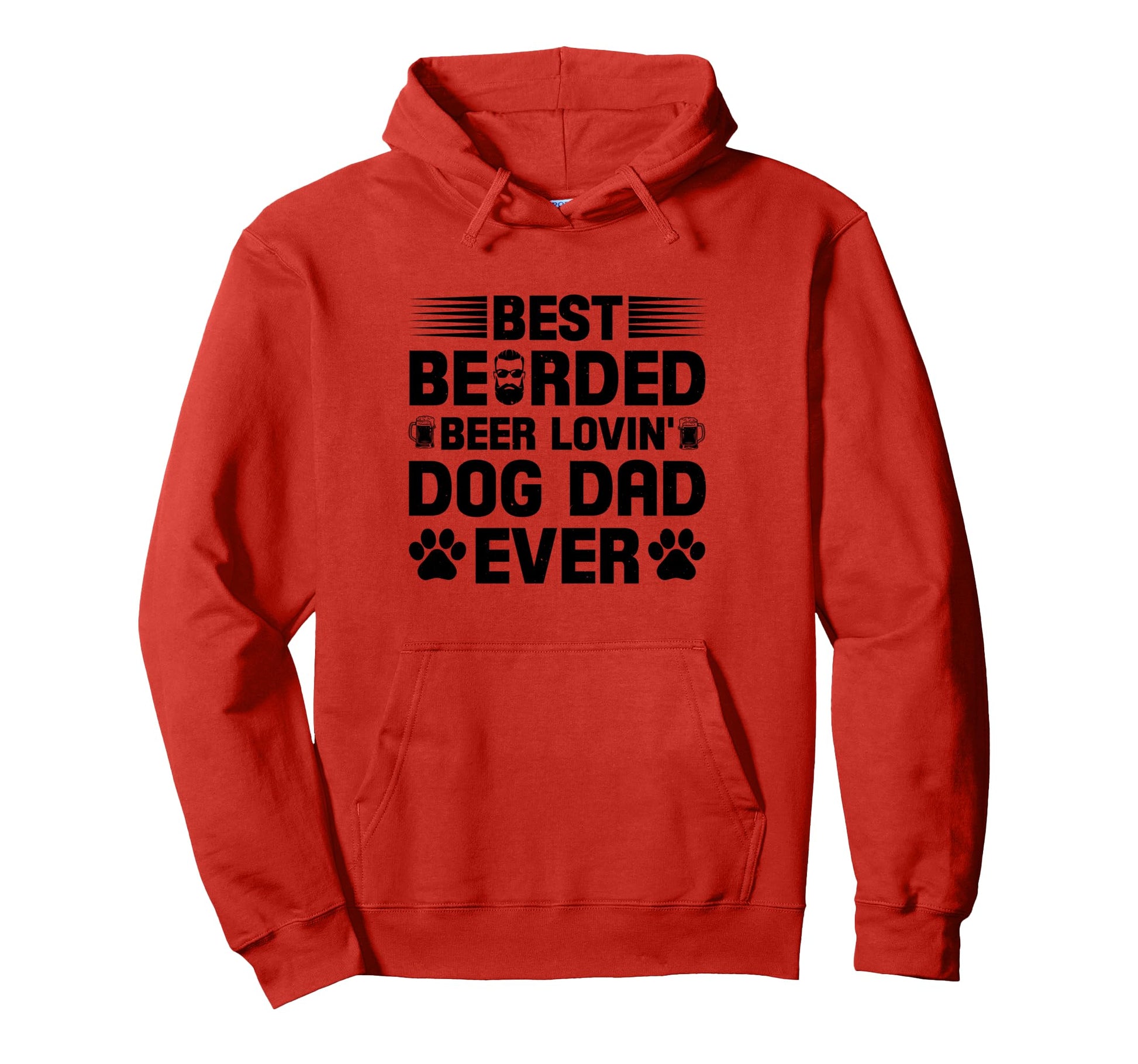 Best Bearded Beer Lovin Dog Dad Ever Hoodie - Streetwear Style for Adults - T-Shirt, Sweatshirt, Hoodie