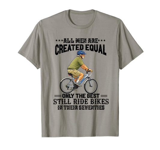 All Are Created Equal Biking Cyclist T-Shirt - Trendy Graphic Men Women - T-Shirt, Sweatshirt, Hoodie