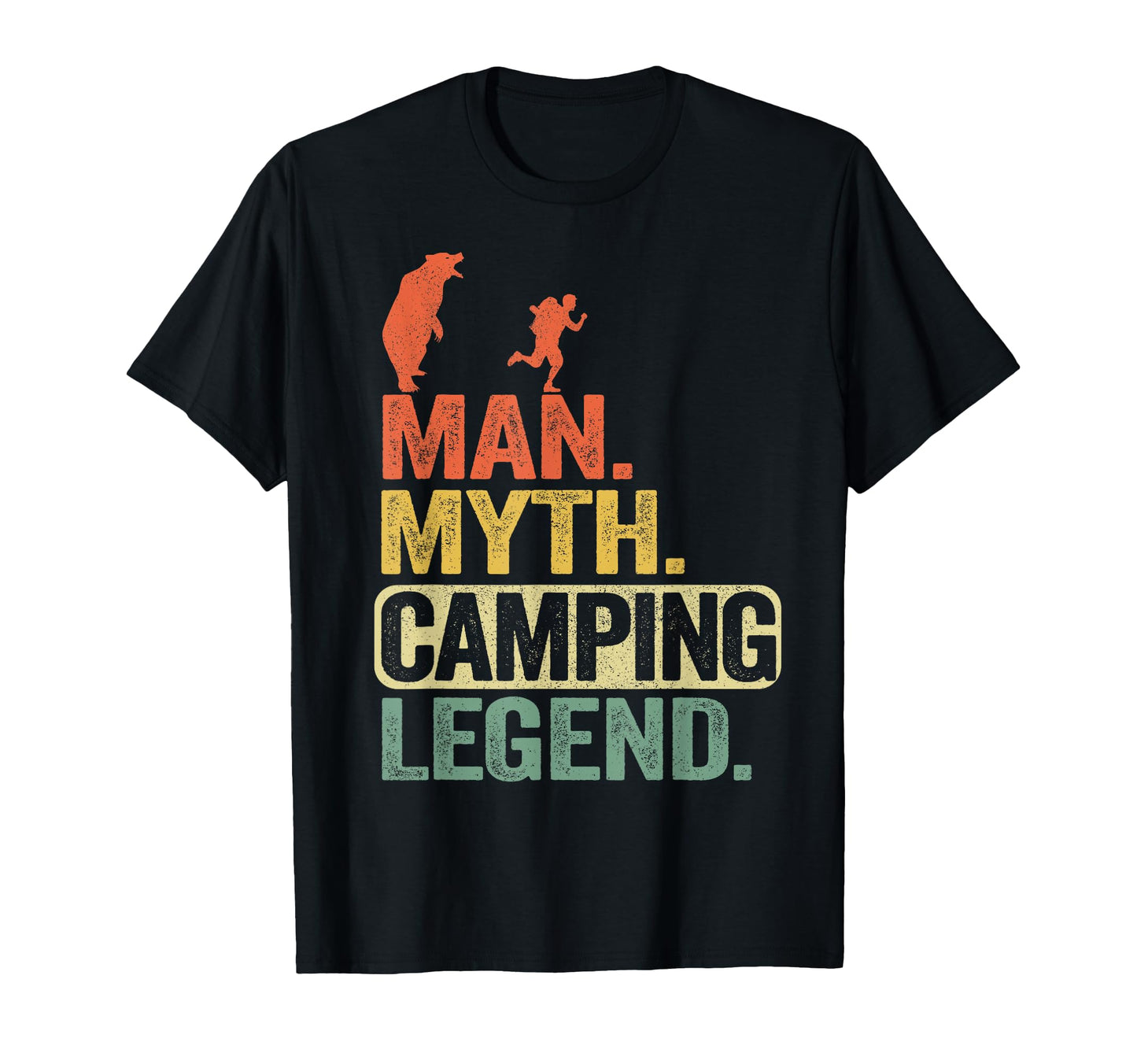Myth Camping Legend Fun Bear Joke T-Shirt - Aesthetic Graphic Unisex - T-Shirt, Sweatshirt, Hoodie