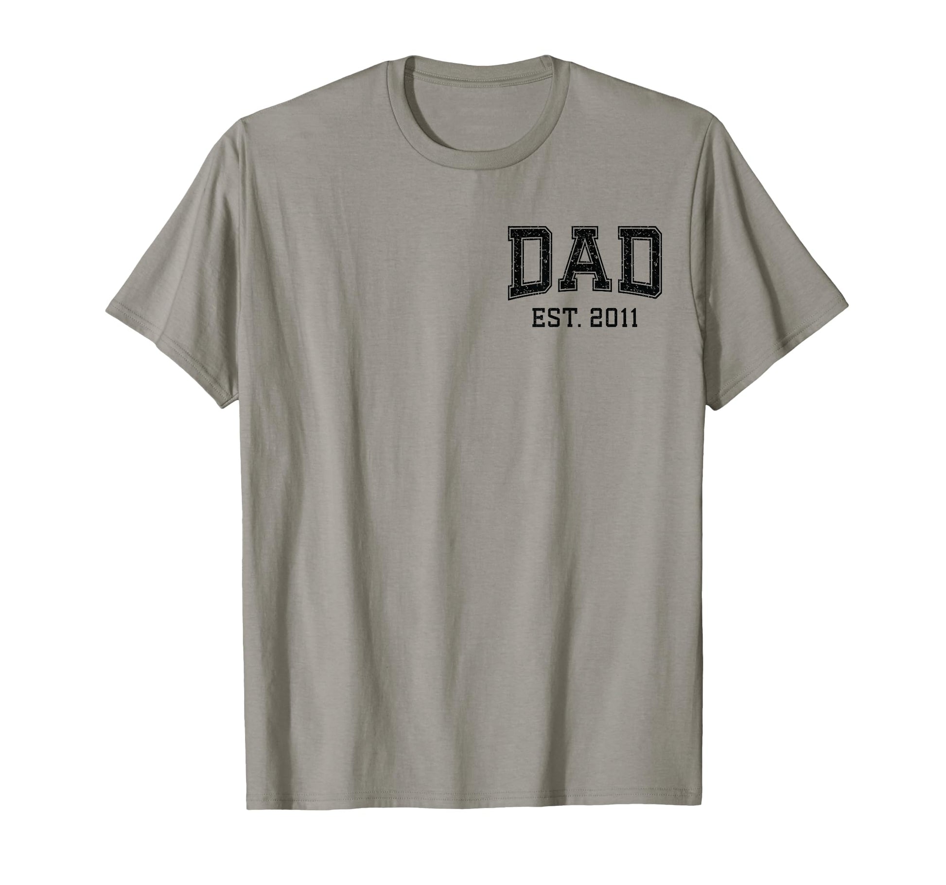 Dad Est 2011 Custom Dad Personalized T-Shirt - Minimalist Print Unisex - T-Shirt, Sweatshirt, Hoodie