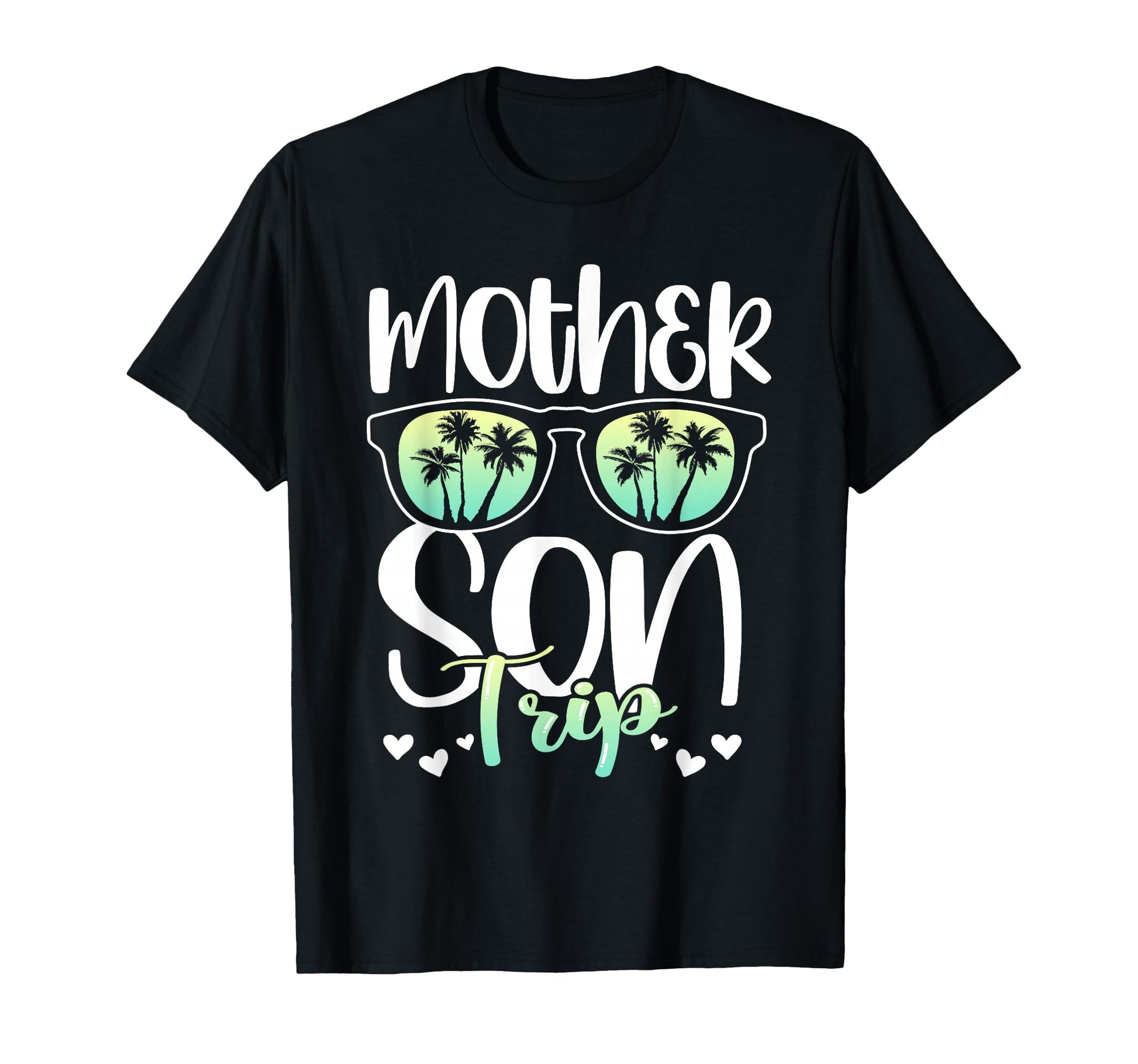 Mother Son Trip Mothers Day Mom T-Shirt - Casual Everyday Wear for Adults - T-Shirt, Sweatshirt, Hoodie