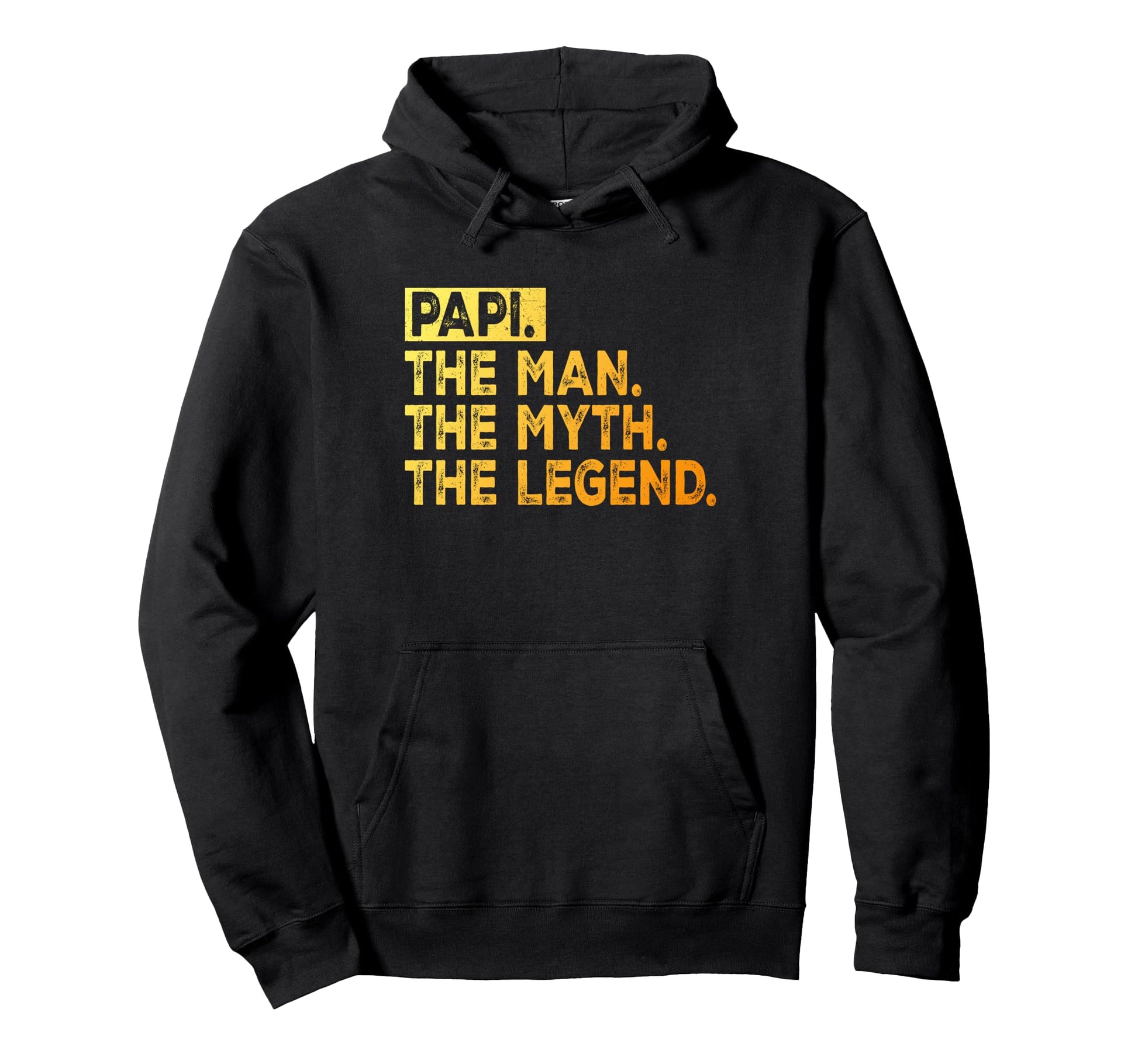 Papi Myth Legend Fathers Day Dad Daddy Hoodie - Graphic Print Men Women - T-Shirt, Sweatshirt, Hoodie