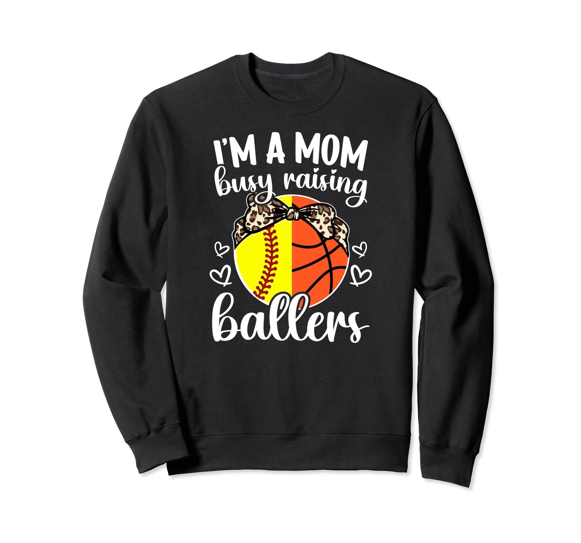 Im Mom Busy Raising Ballers Softball Sweatshirt - Custom Art Print Unisex - T-Shirt, Sweatshirt, Hoodie