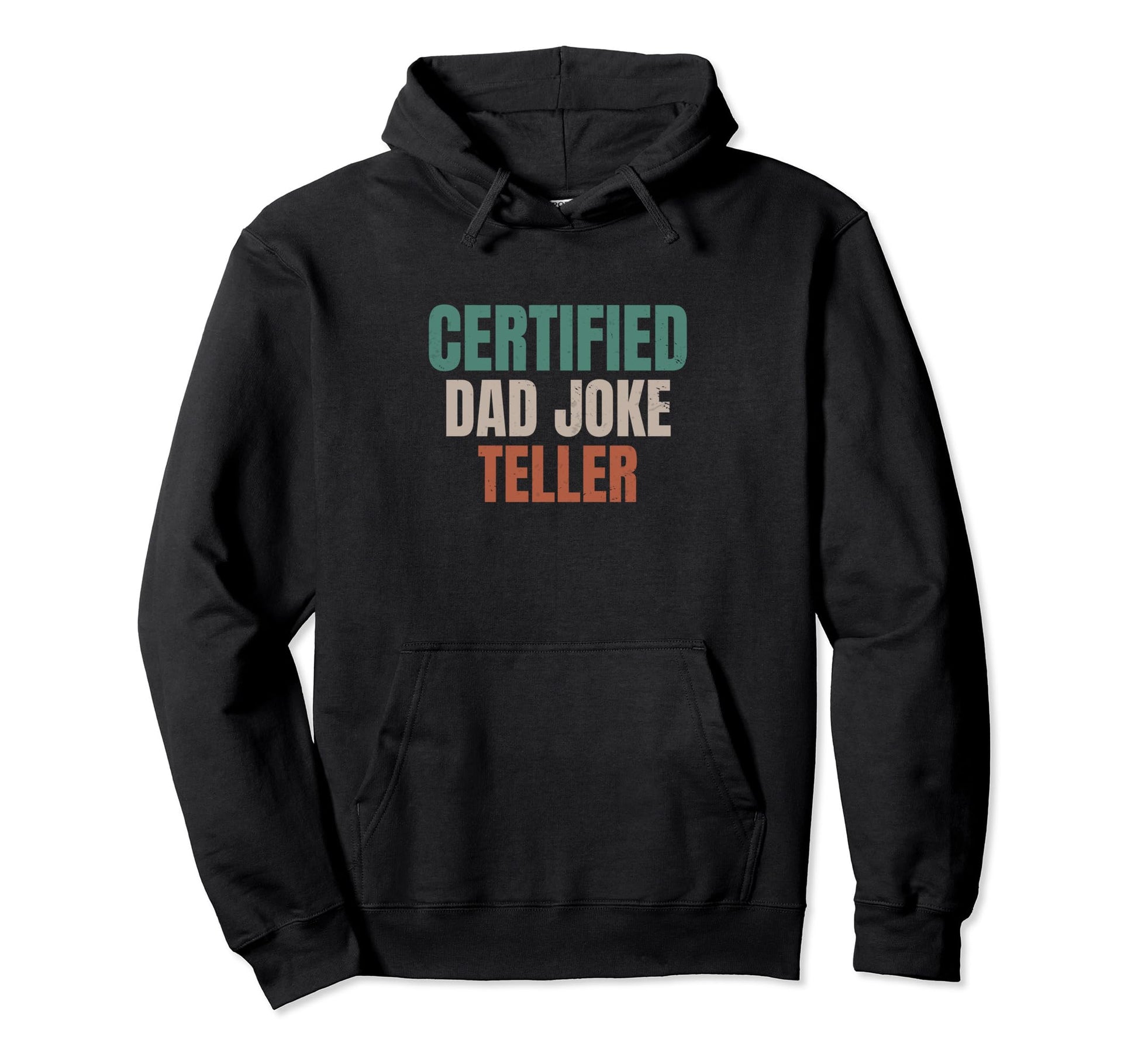 Funny Dad Jokes Certified Dad Joke Hoodie - Novelty Apparel Men Women - T-Shirt, Sweatshirt, Hoodie