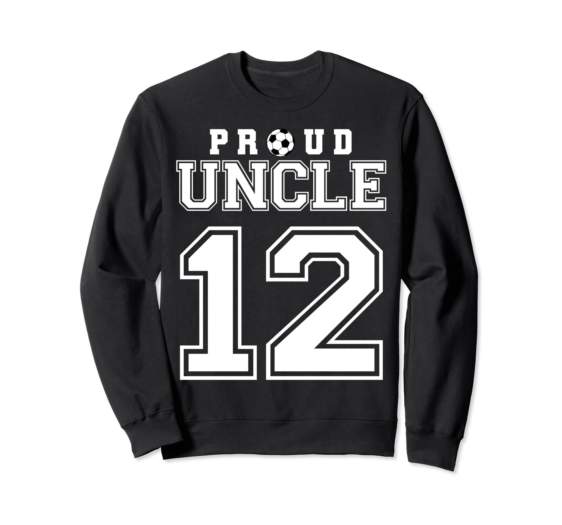 Number 12 Custom Proud Soccer Sweatshirt - Unique Graphic for Adults - T-Shirt, Sweatshirt, Hoodie
