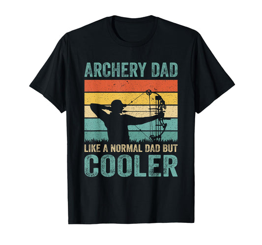 Archery Dad Like Normal Dad But T-Shirt - Aesthetic Graphic Men Women - T-Shirt, Sweatshirt, Hoodie