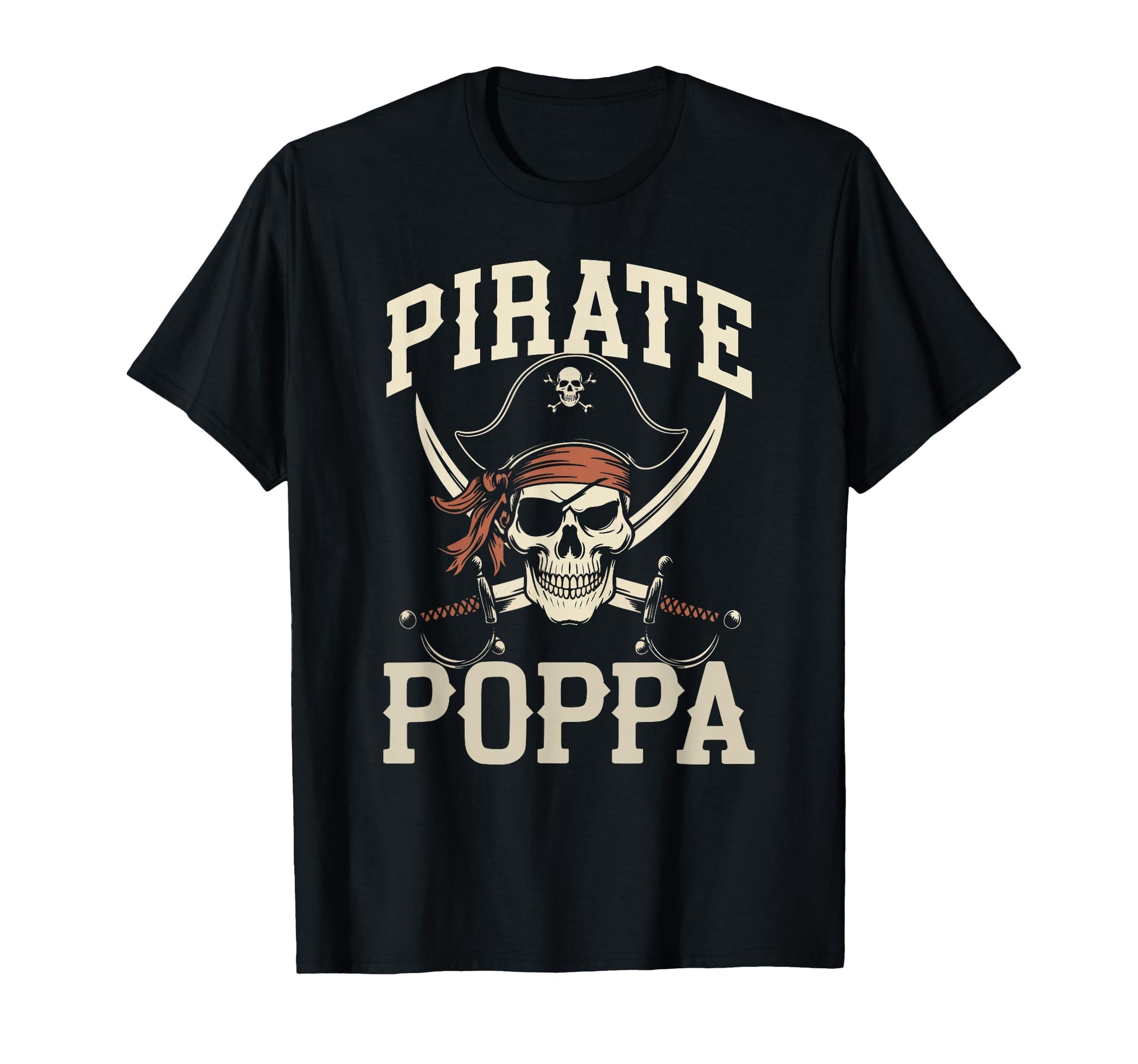 Pirate Poppa Funny Captain Matching T-Shirt - Minimalist Print Men Women - T-Shirt, Sweatshirt, Hoodie